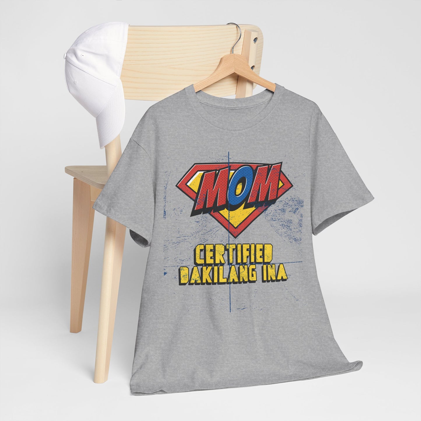 Mom Superhero Tee - Certified Dakilang Ina