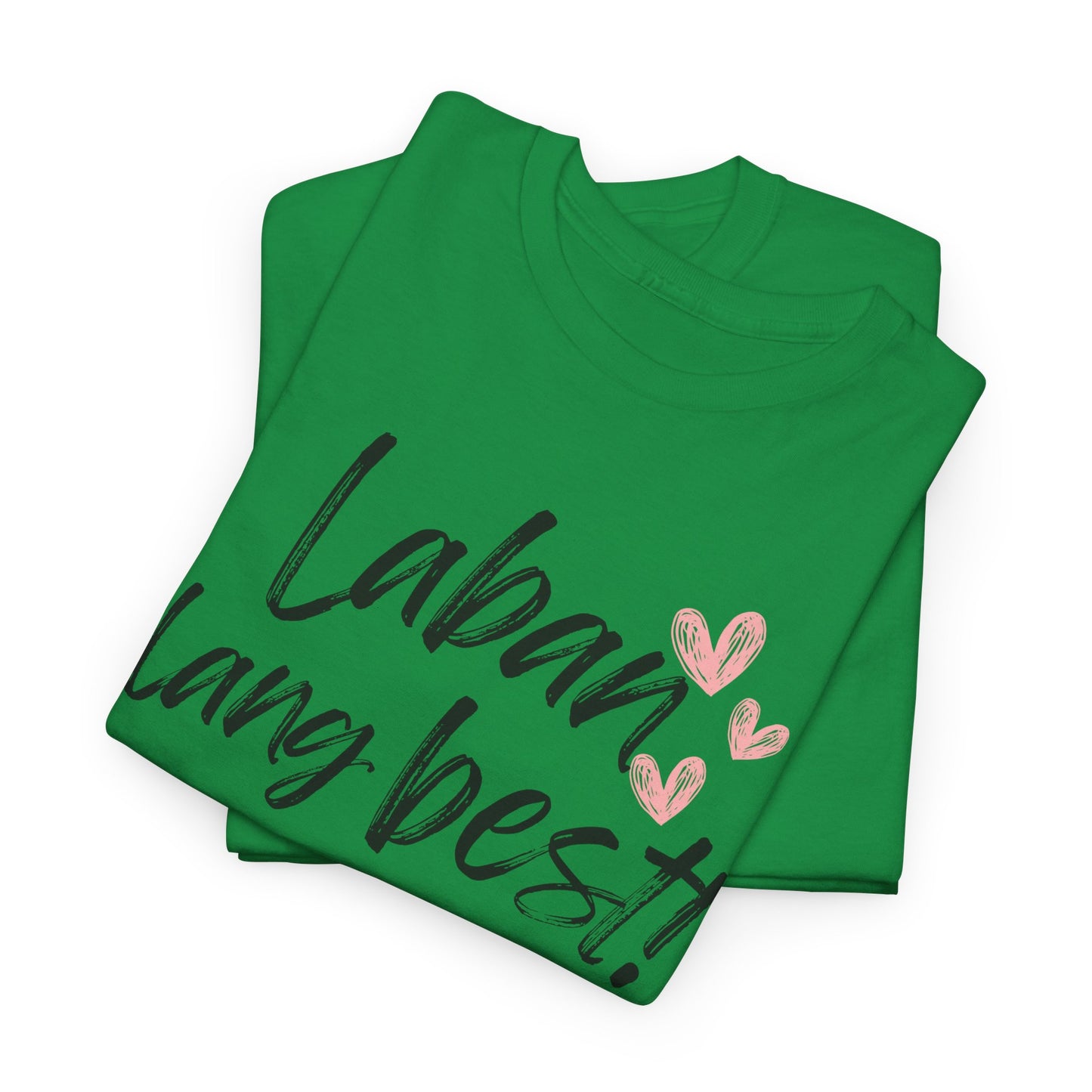 Laban Lang Best! Women's Cotton Tee