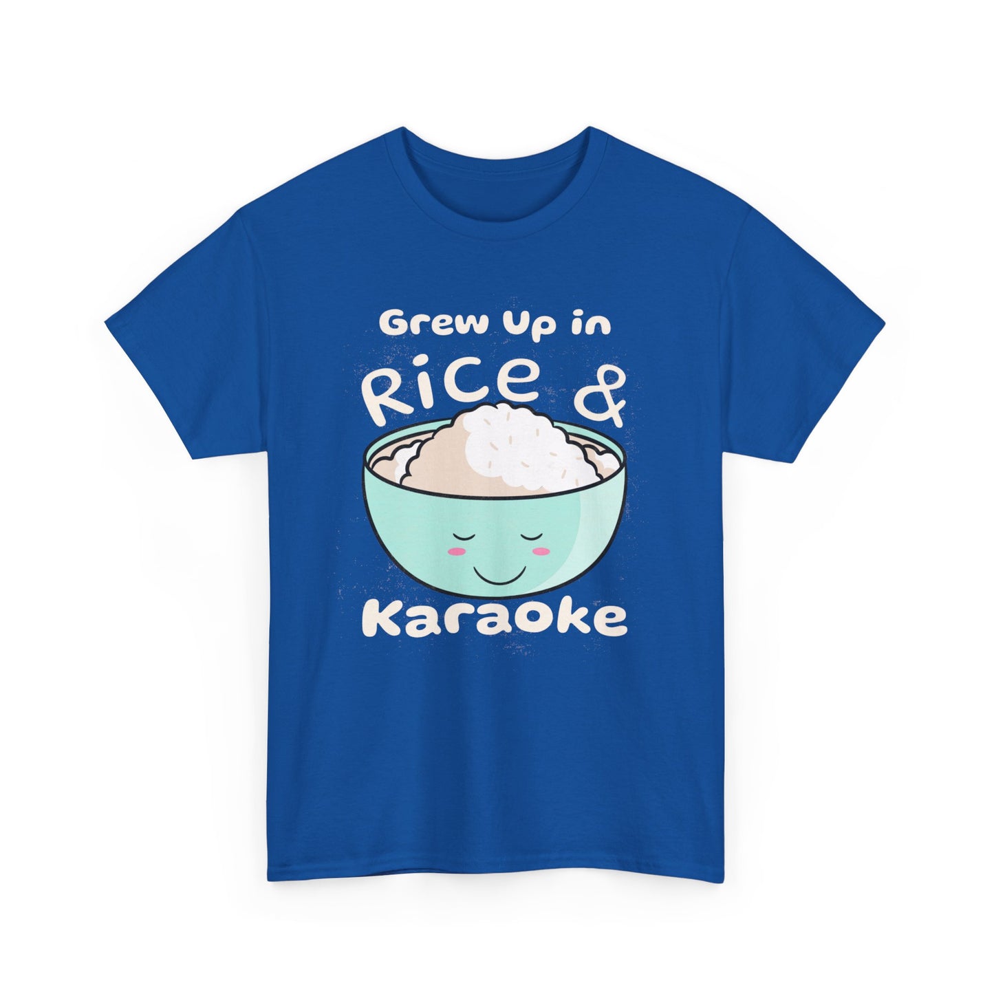 Grew Up in Rice and Karaoke Women's Tee
