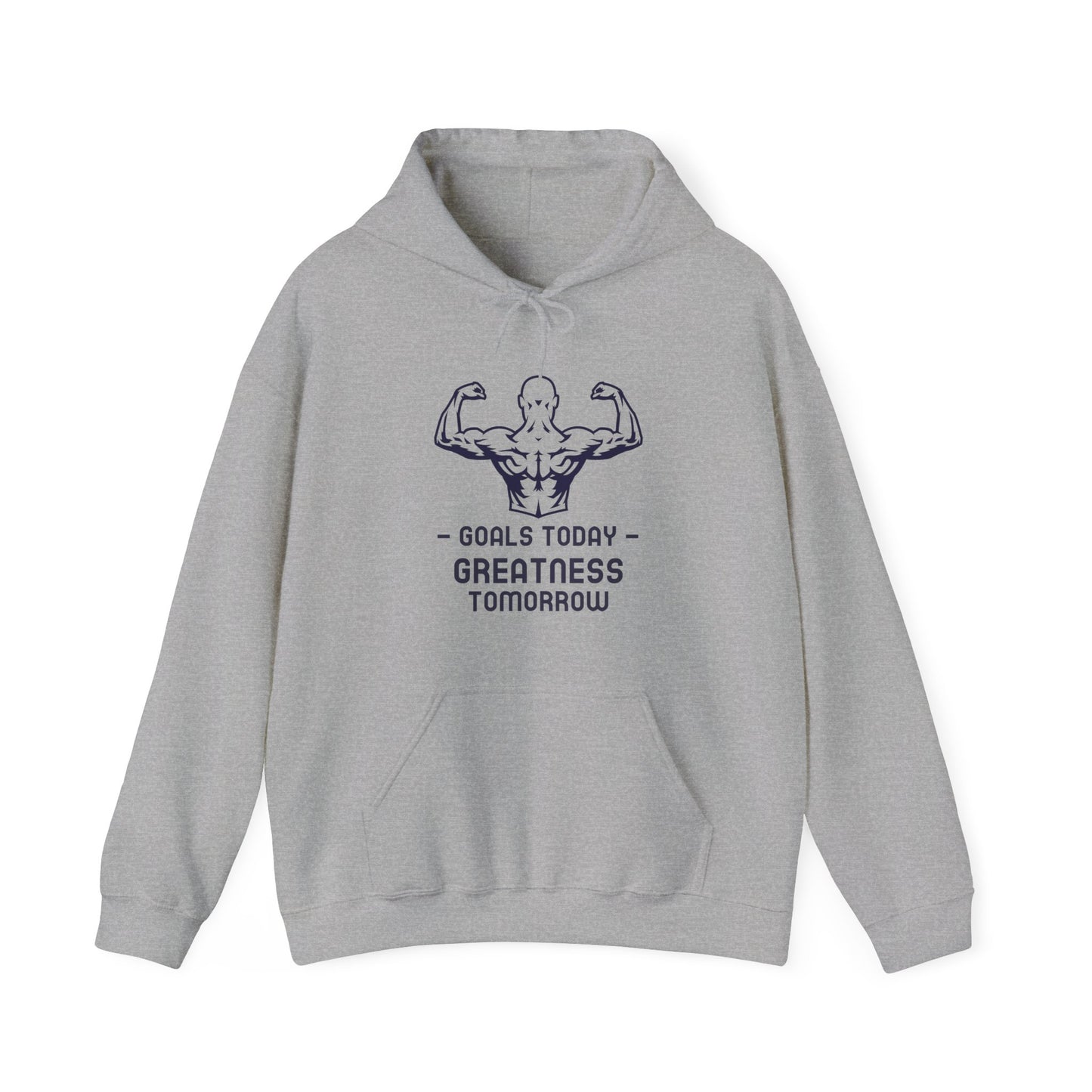 Goals Today Greatness Tomorrow Hoodie