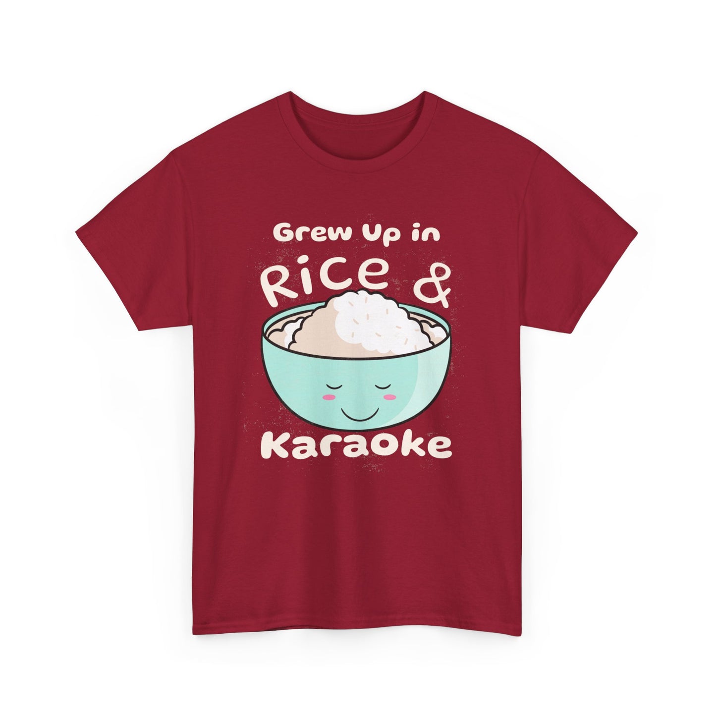 Grew Up in Rice and Karaoke Women's Tee