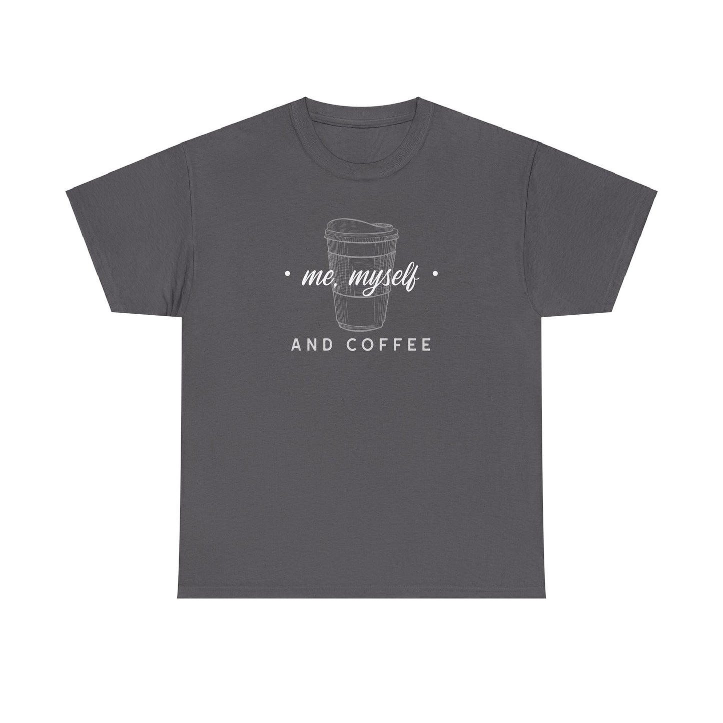Me, Myself and Coffee Men's Tee