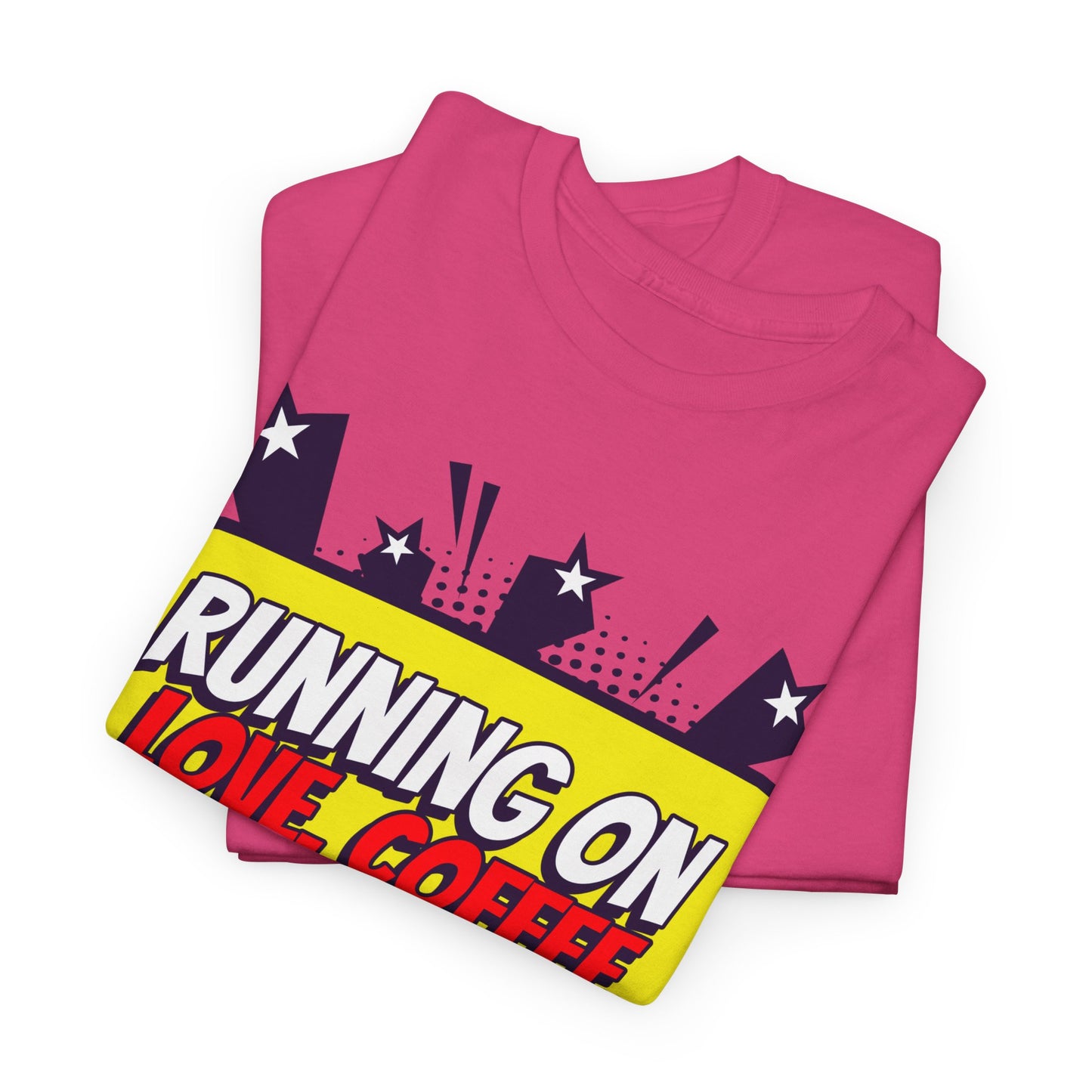 Running on Love, Coffee & Tsismis Tee