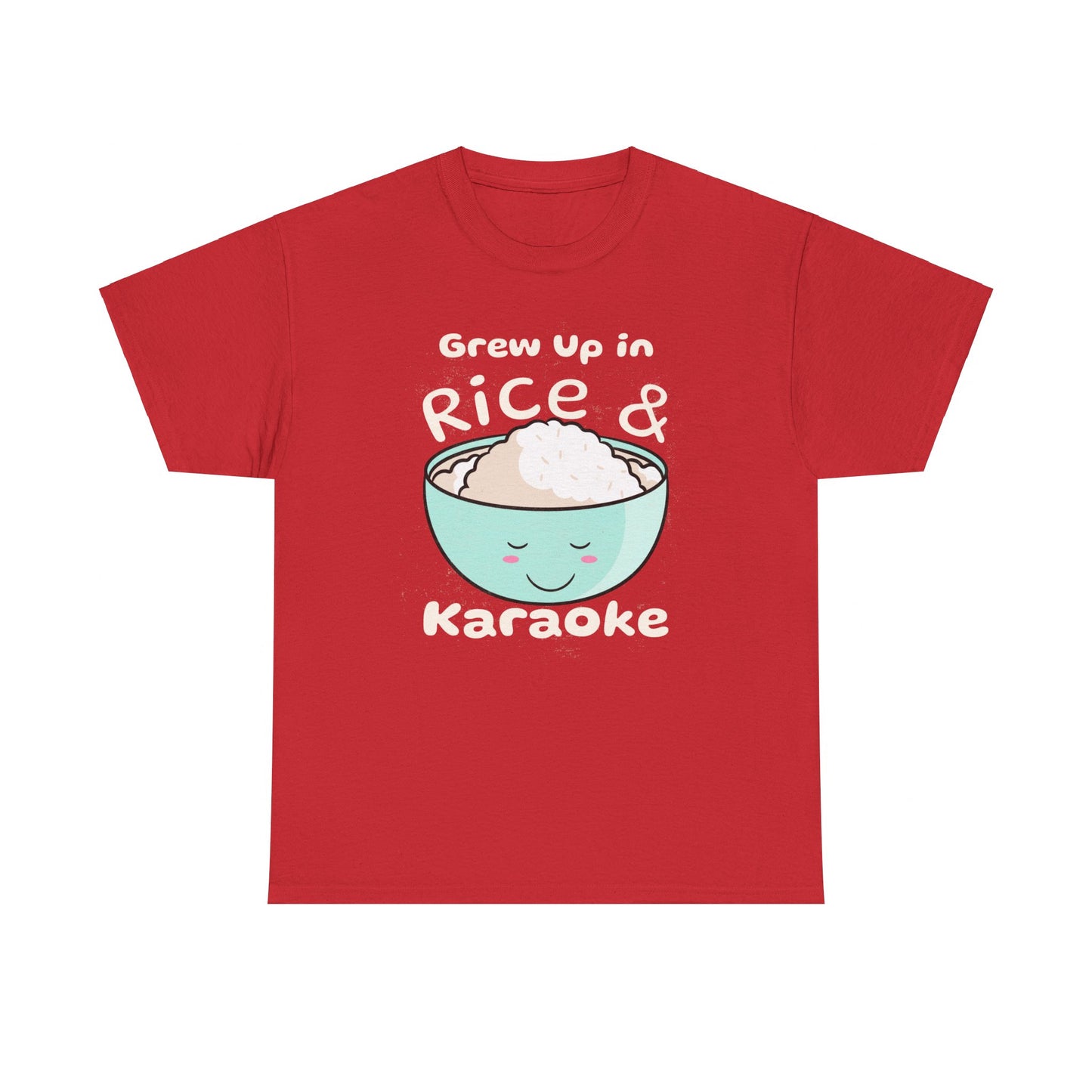 Grew Up in Rice and Karaoke Women's Tee