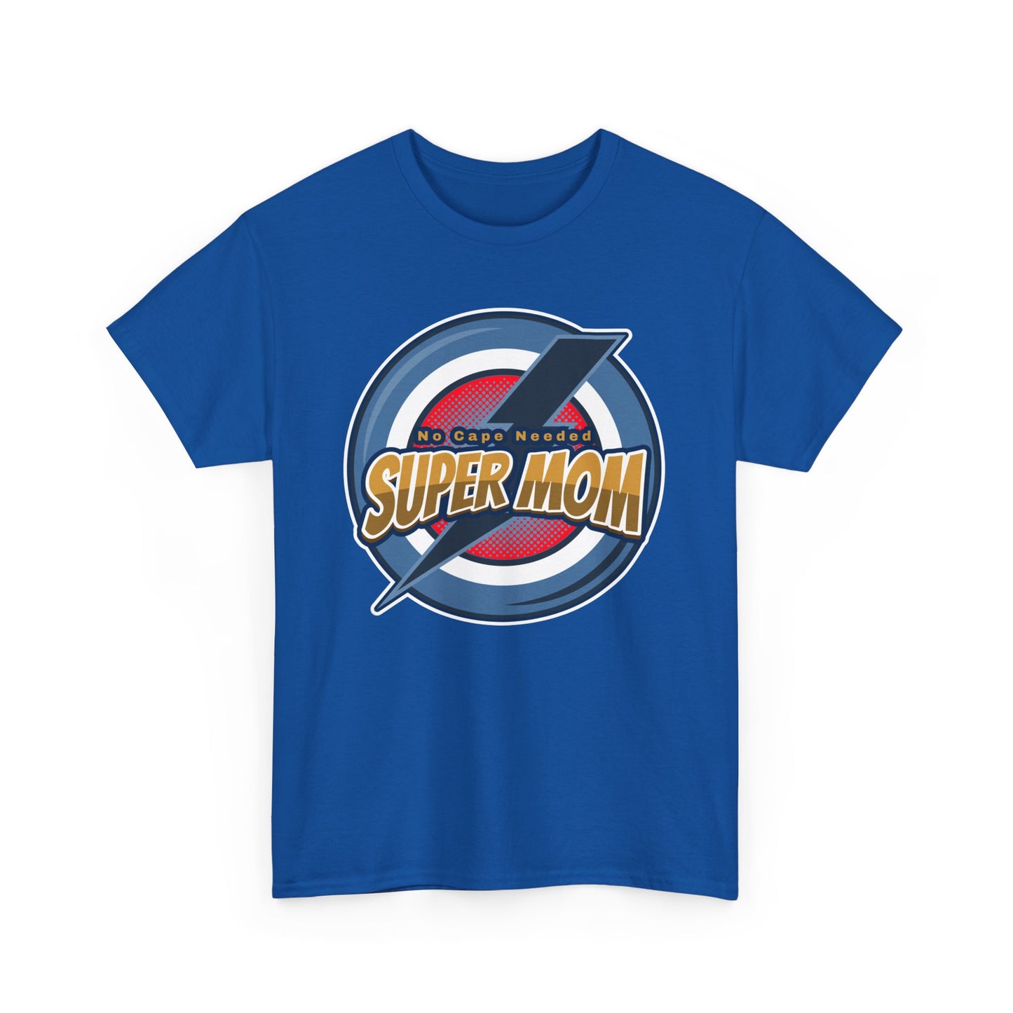 Super Mom No Cape Needed Tee