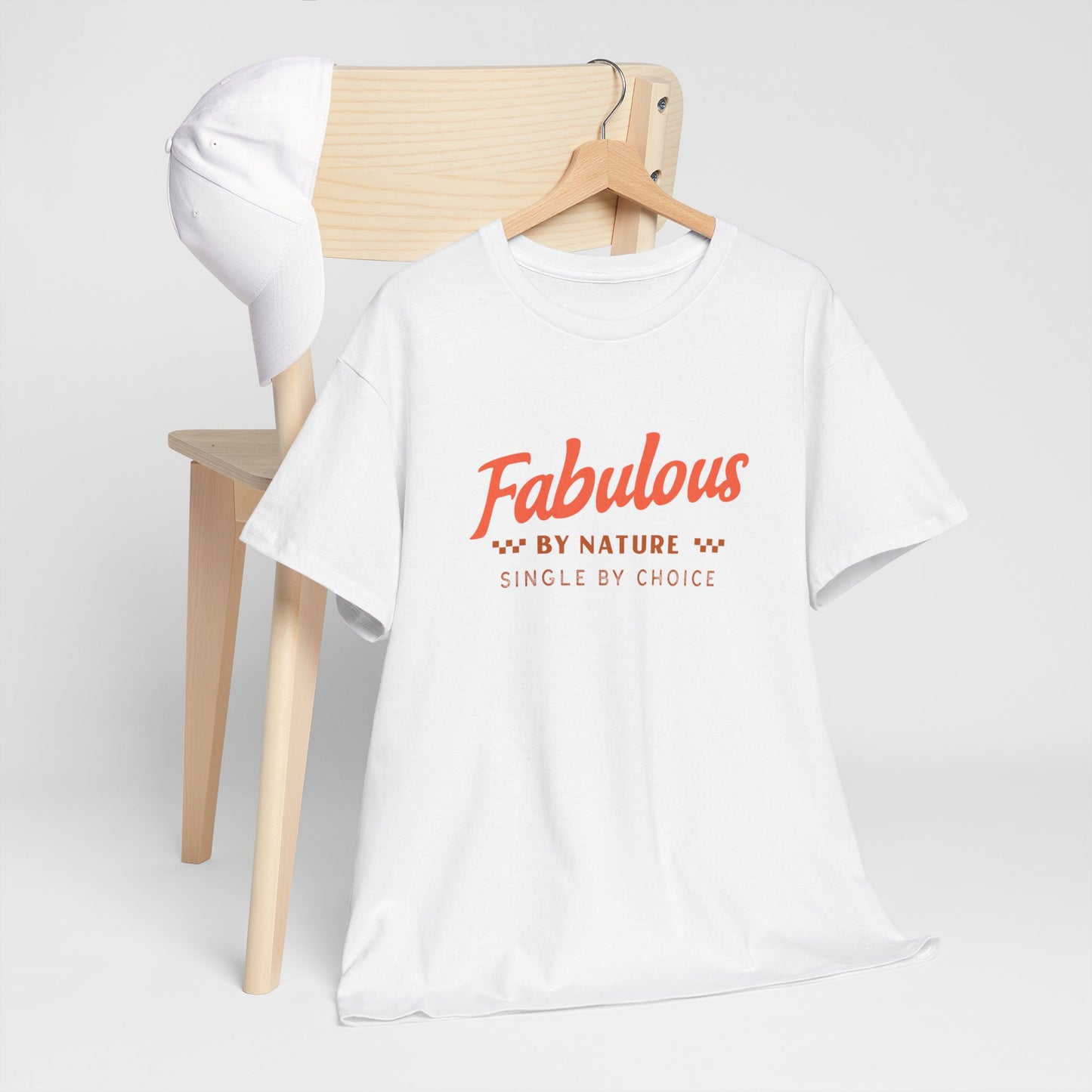 Fabulous By Nature Single by Choice Women's Cotton Tee