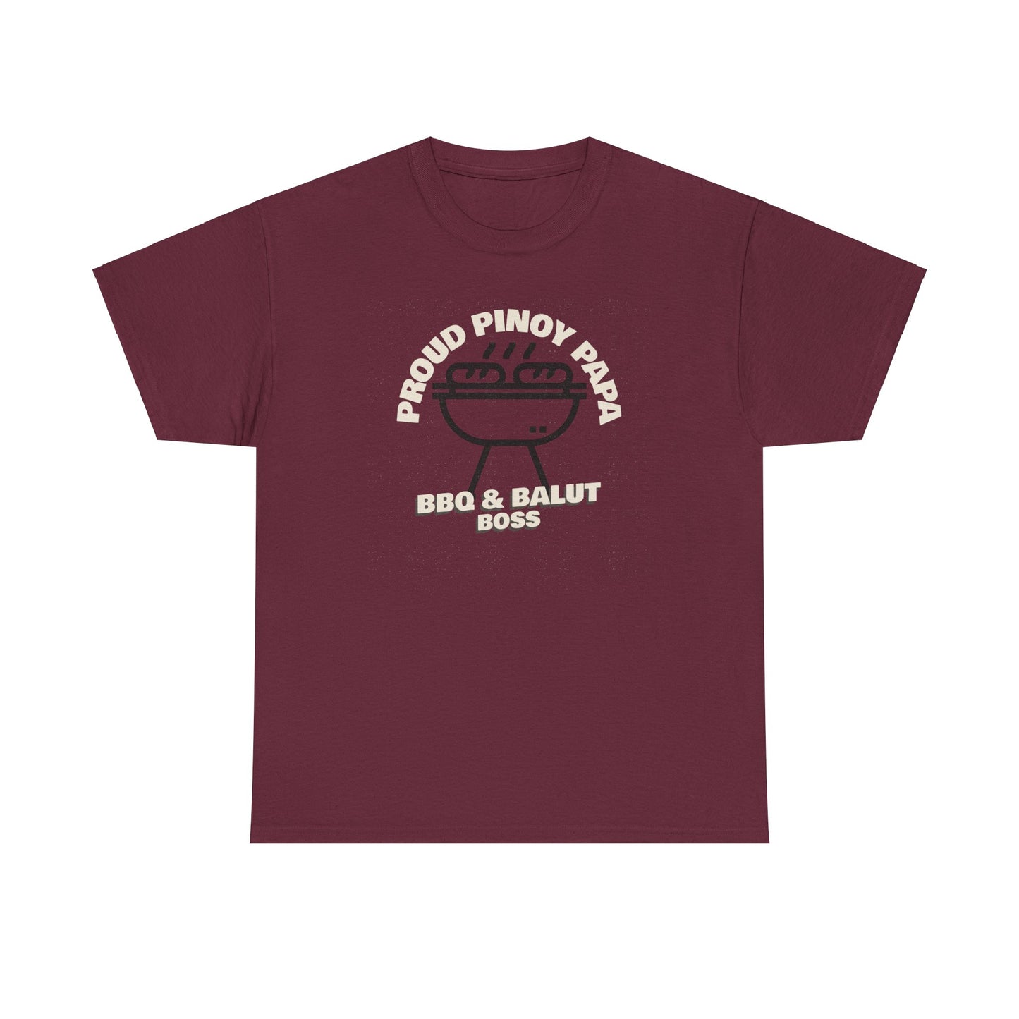 Proud Pinoy Papa BBQ and Balut Boss Men's Tee