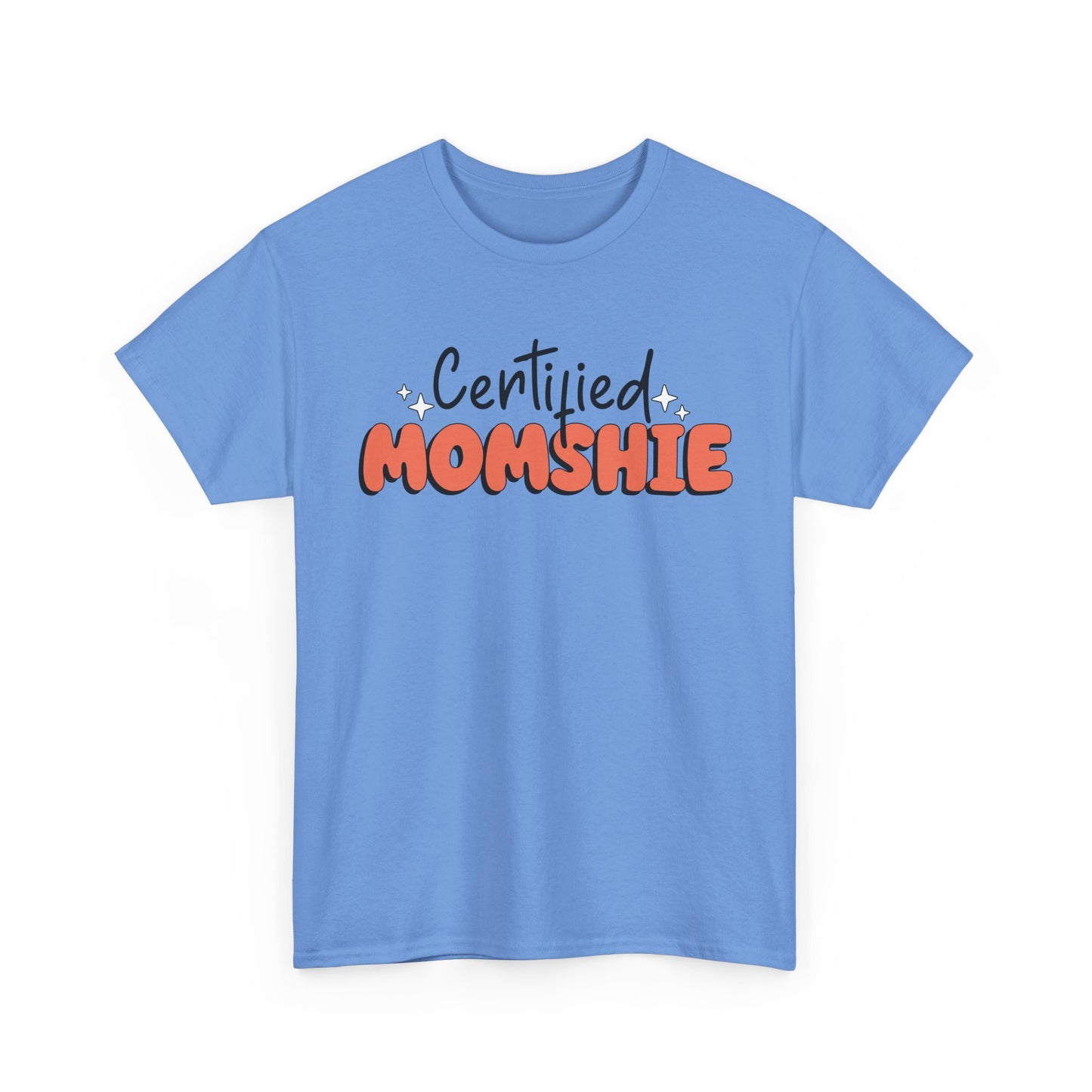 Certified Momshie Tee