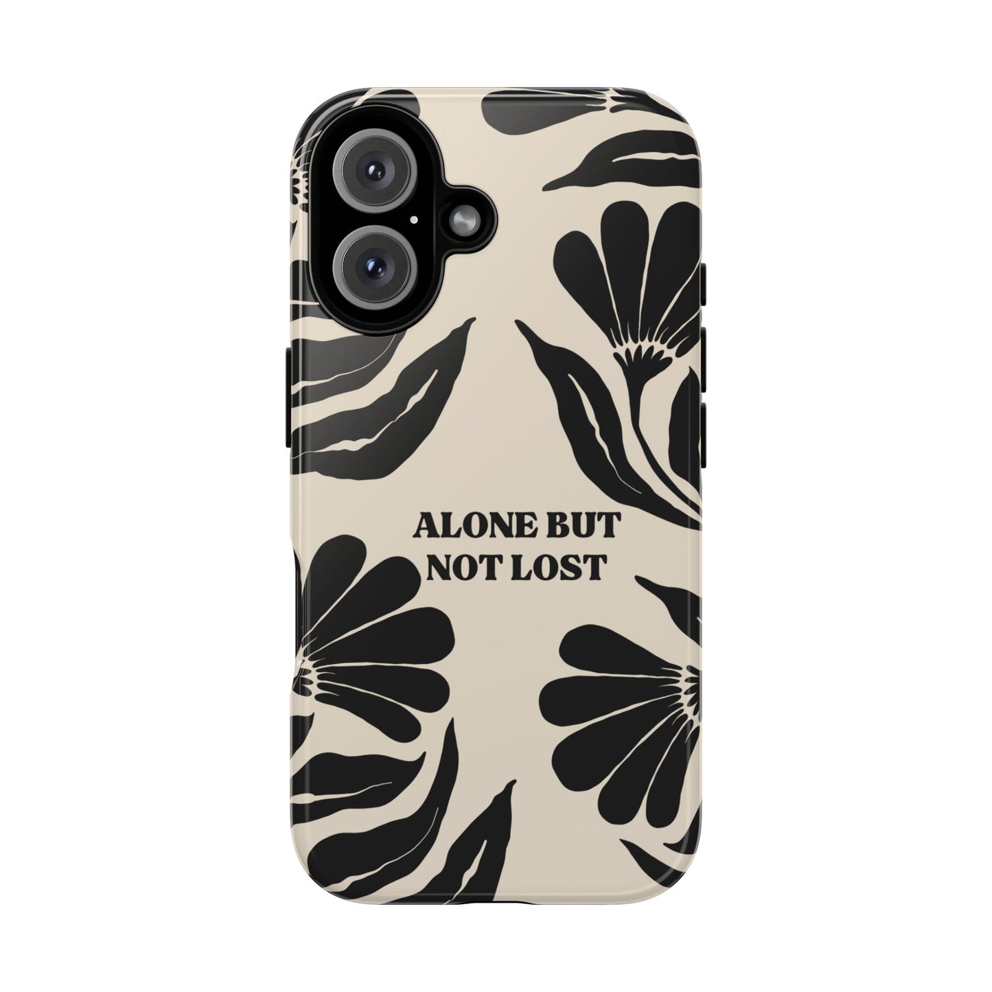 'Alone But Not Lost' Phone Case