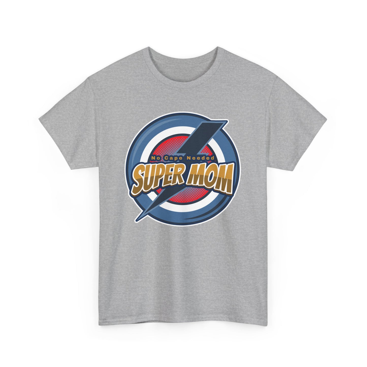 Super Mom No Cape Needed Tee