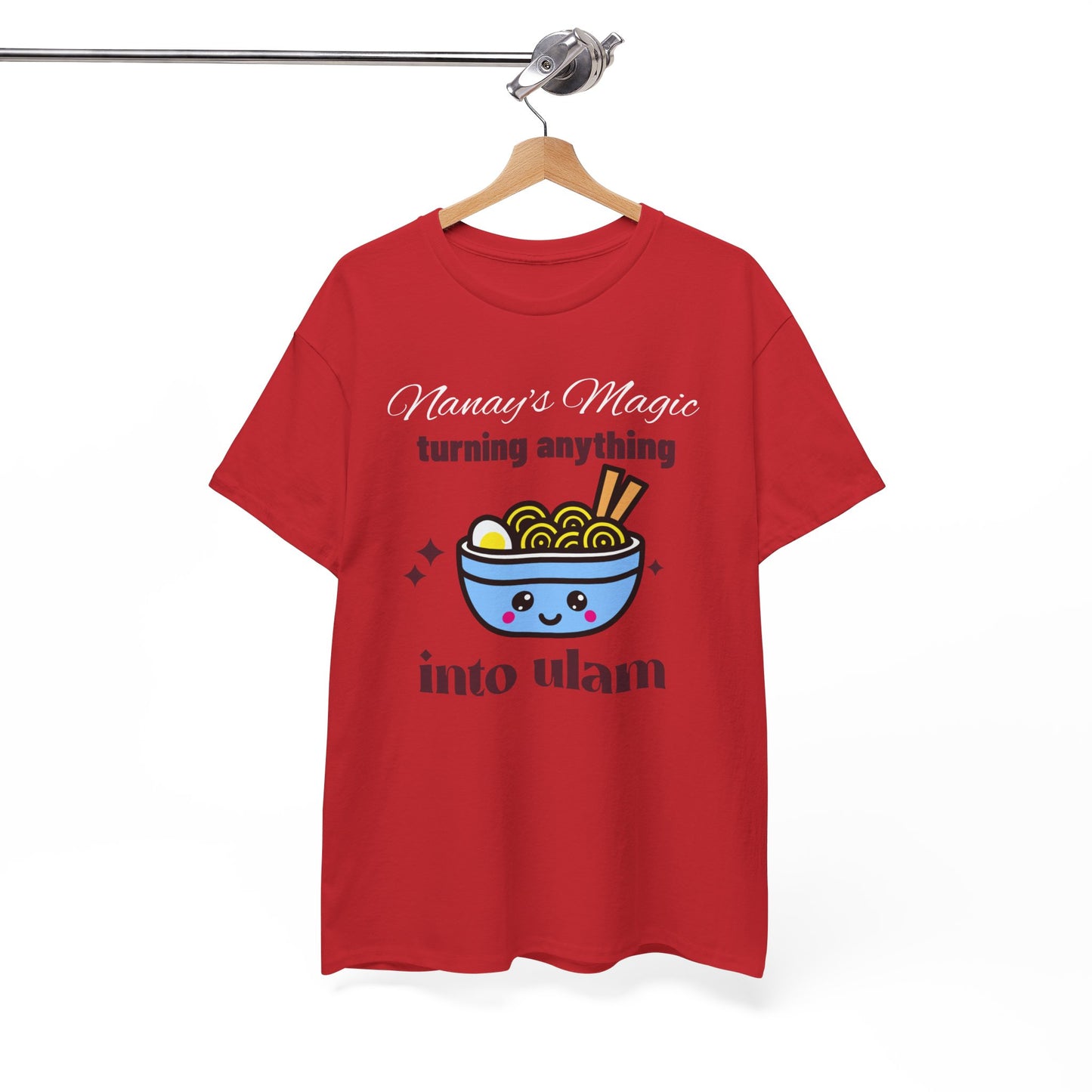 Nanay's Magic Turning Anything Into Ulam Women's Tee