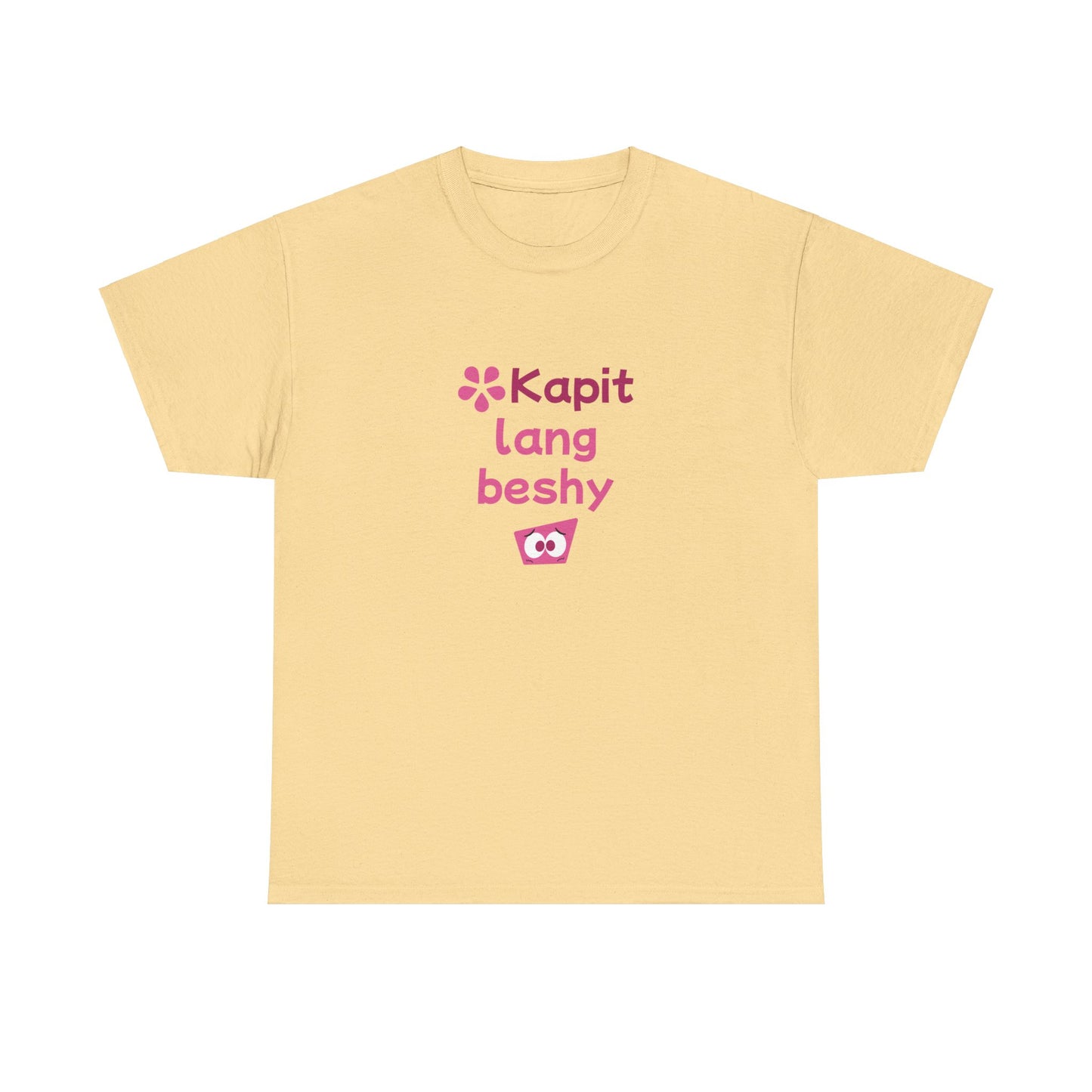 Kapit Lang Beshy Cotton Tee