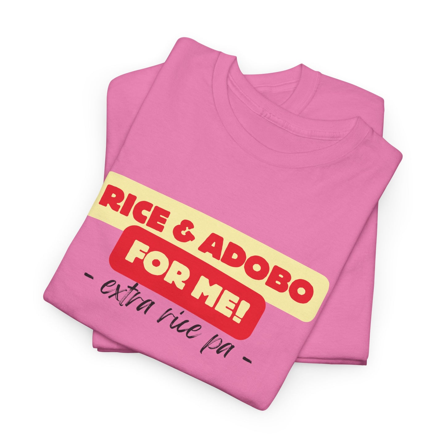 Rice and Adobo For Me Cotton Tee