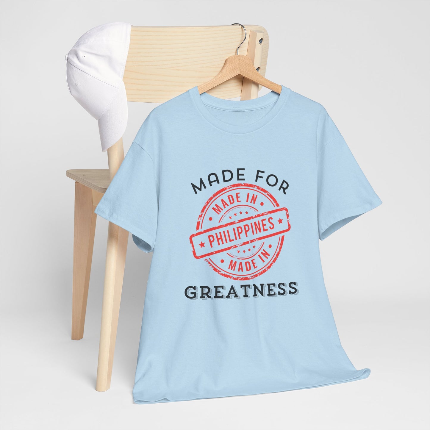 Made In Philippines: Made for Greatness Cotton Tee