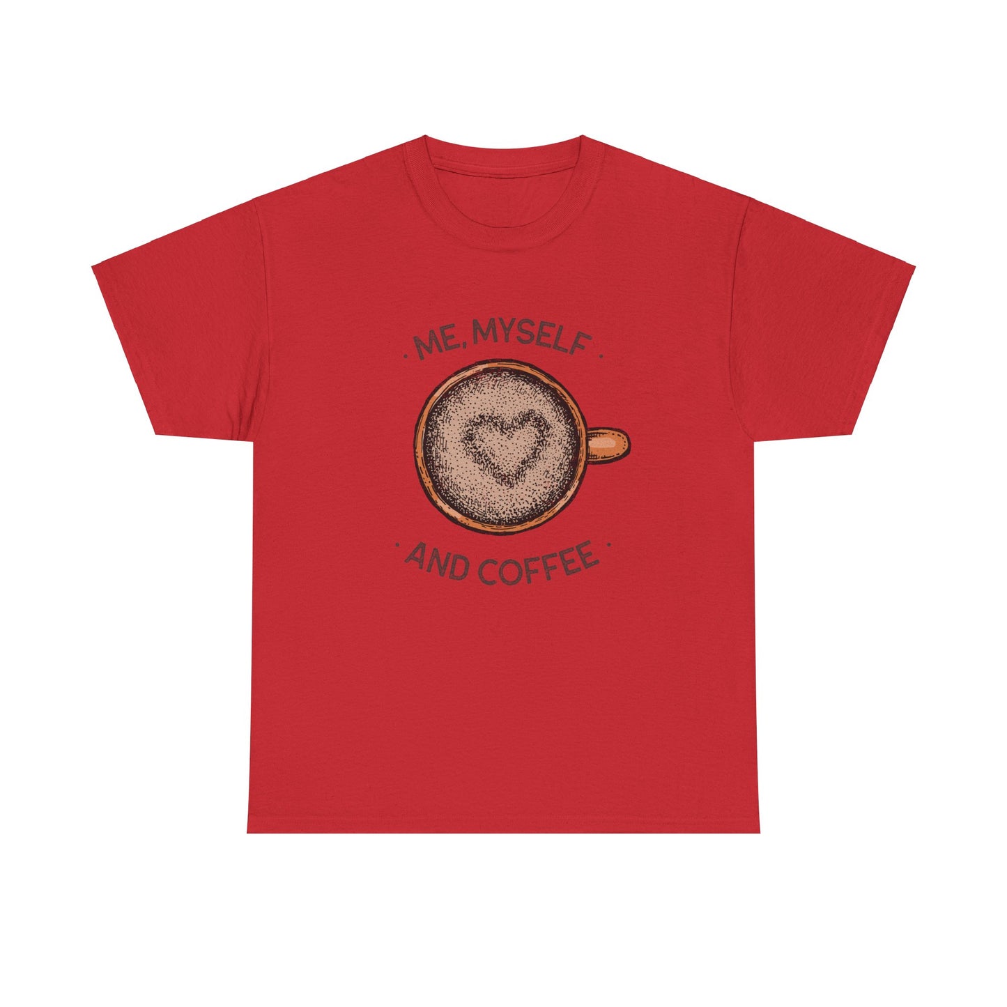 Me, Myself and Coffee Women's Tee