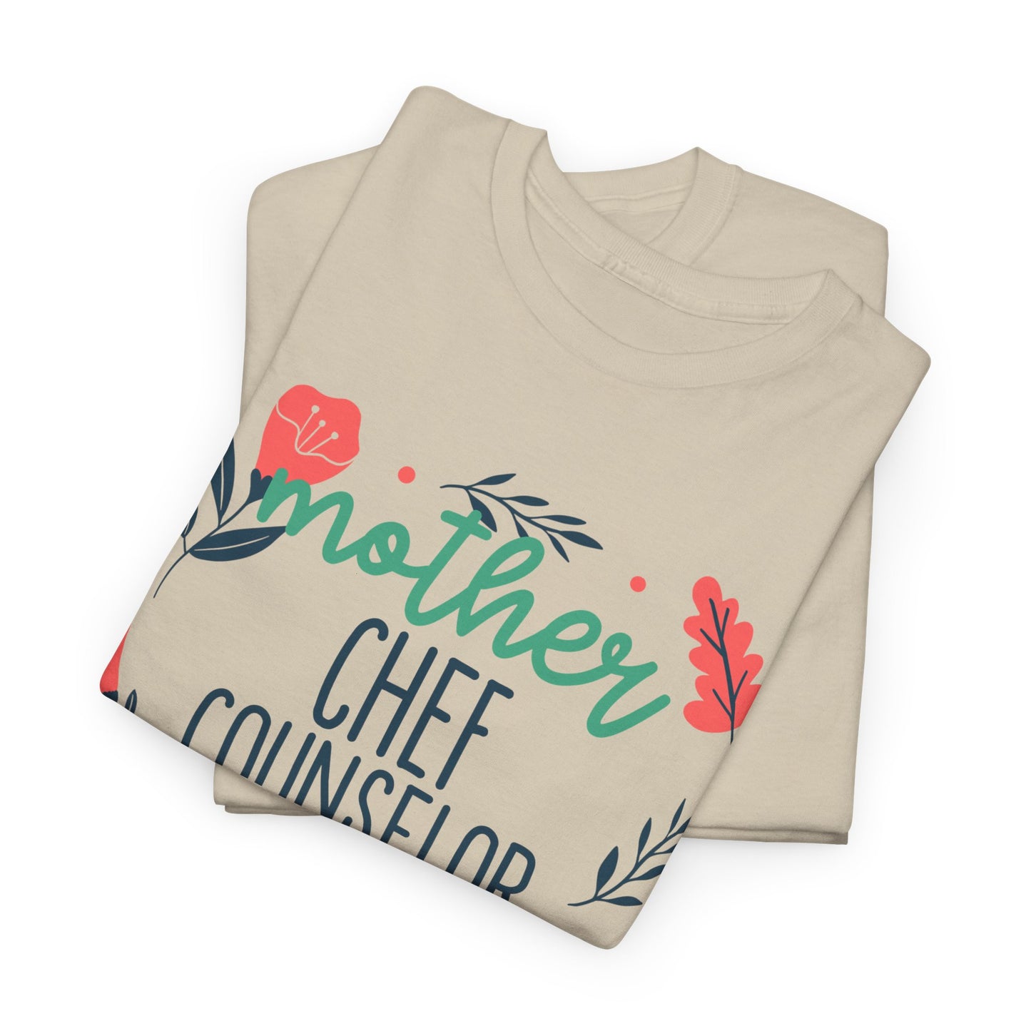 Mother: Chef Counselor Queen Tee