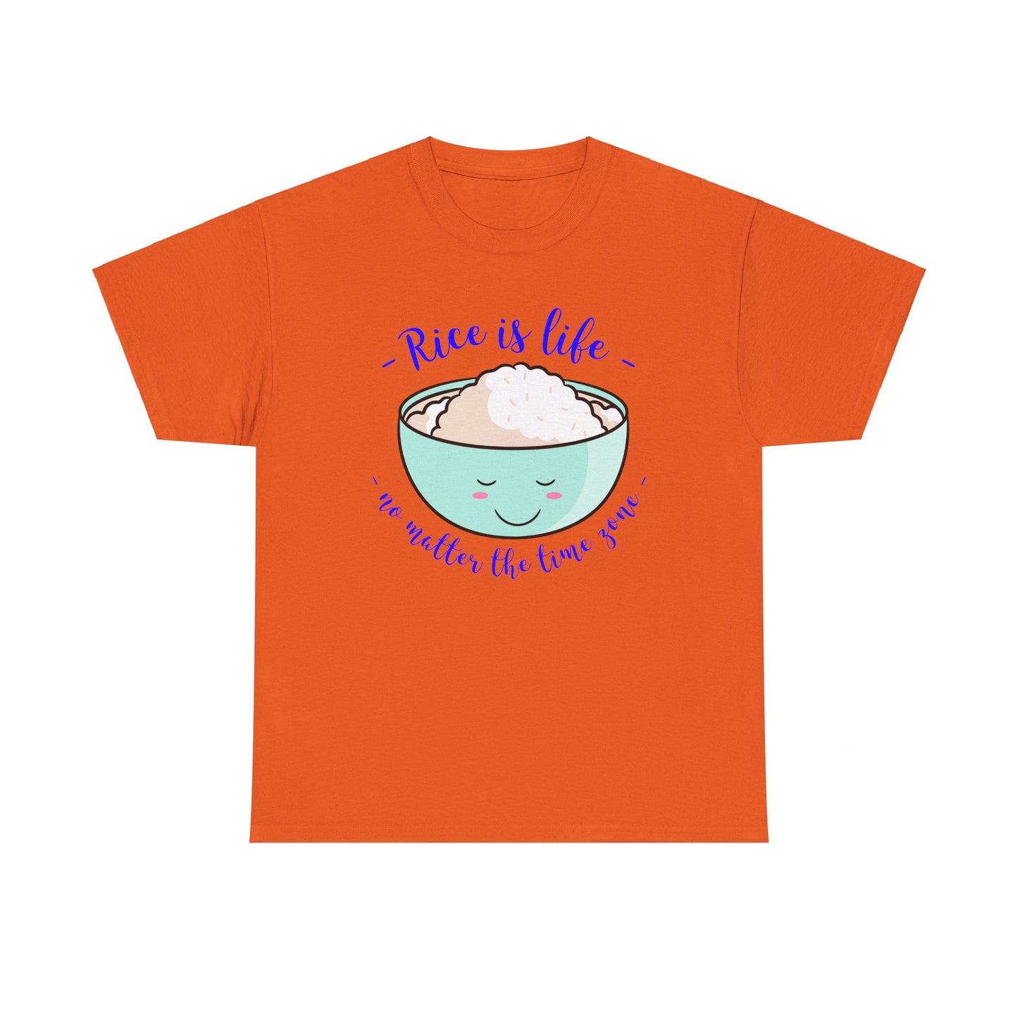 Rice is Life No Matter the Time Zone Cotton Tee