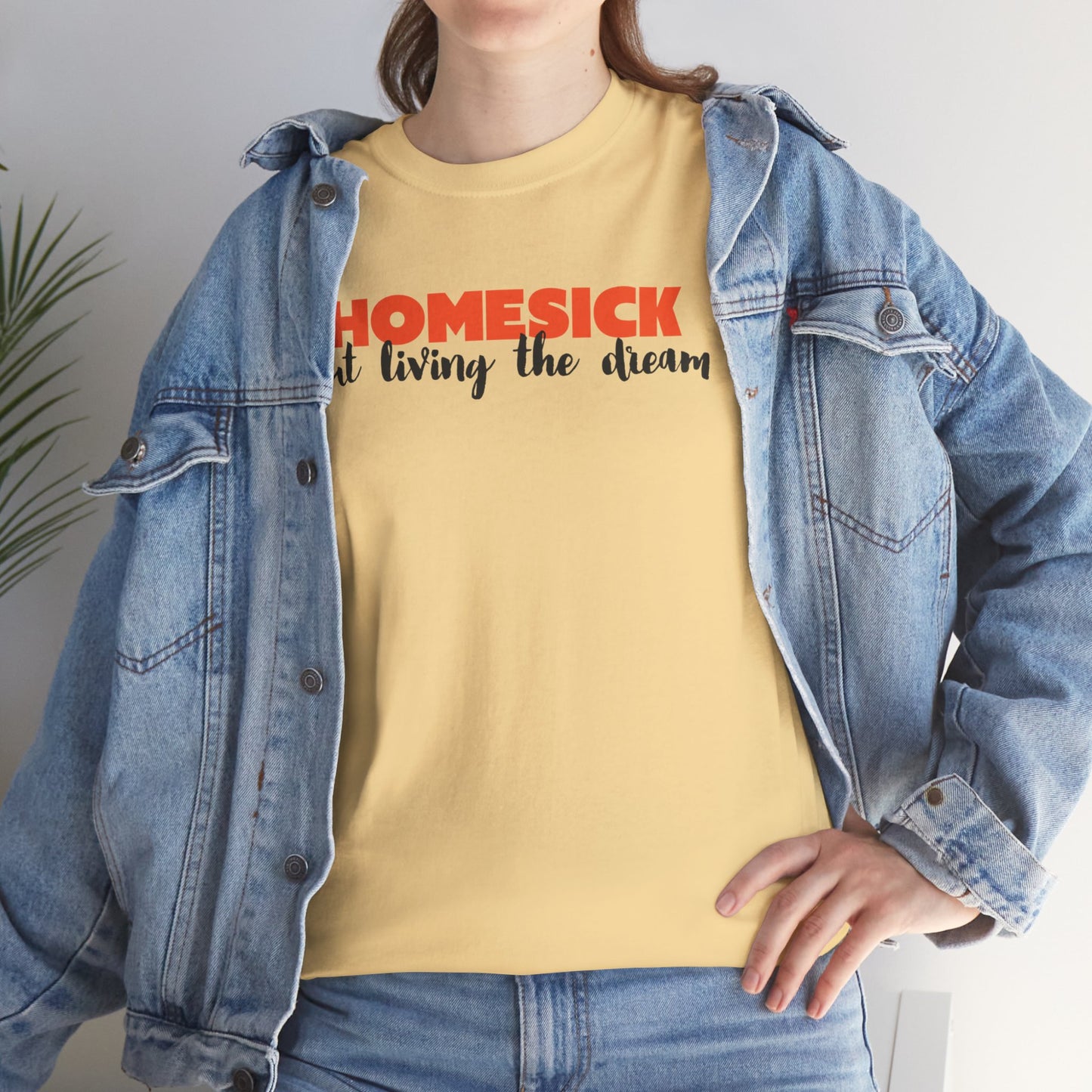 Homesick But Living the Dream Font Only Cotton Tee
