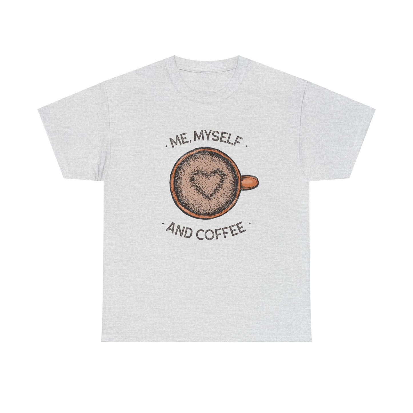 Me, Myself and Coffee Women's Tee