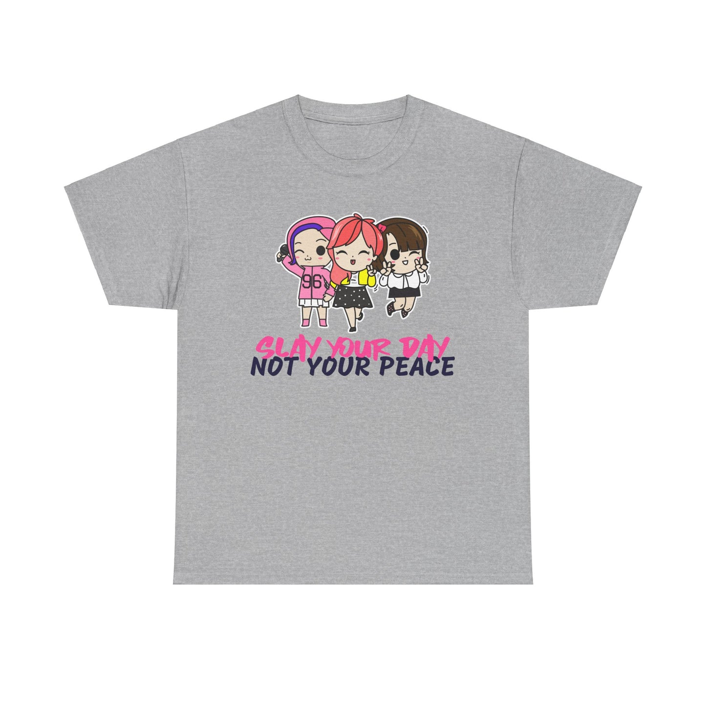 Slay Your Day Not Your Peace Cotton Tee