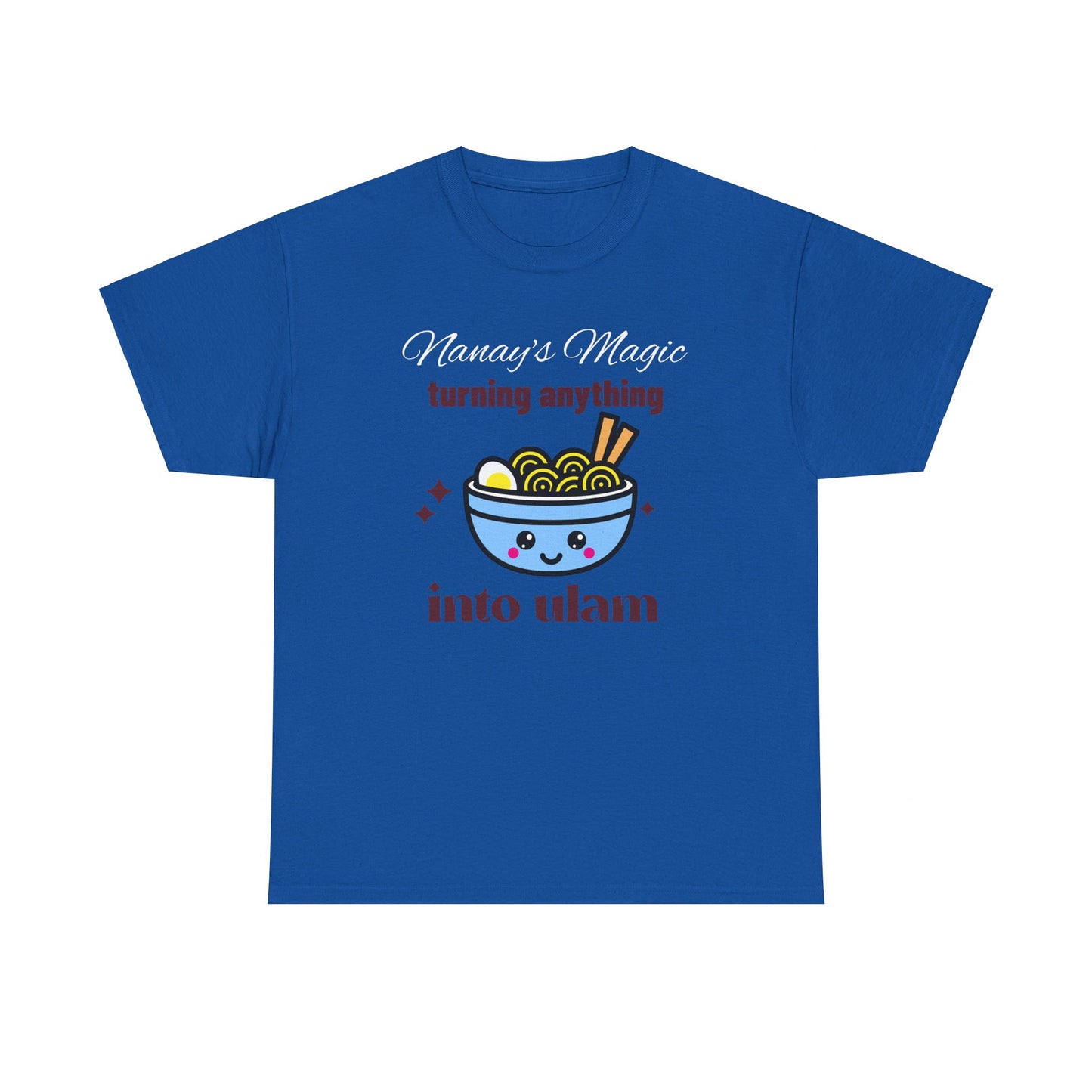 Nanay's Magic Turning Anything Into Ulam Women's Tee