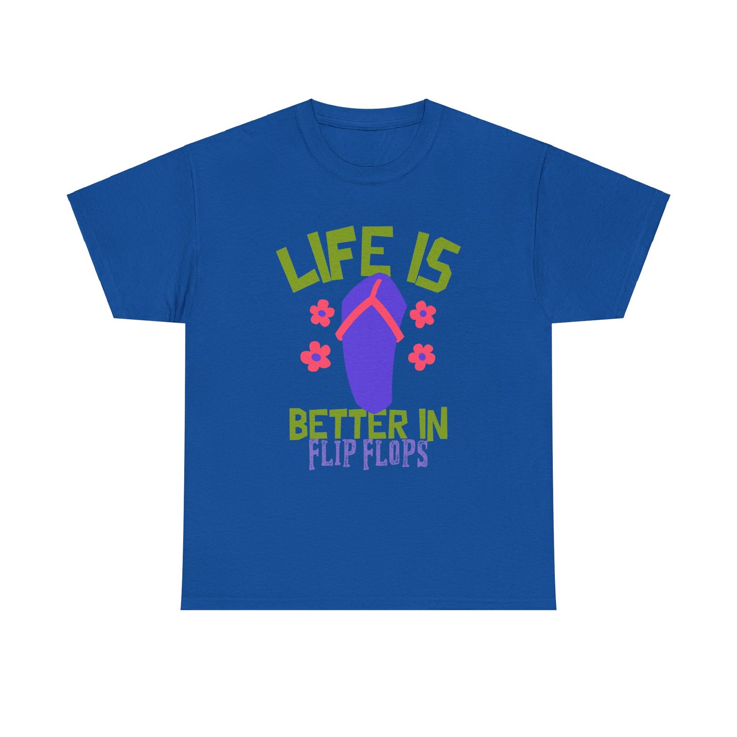 Life Is Better in Flip Flops Women 's Cotton Tee