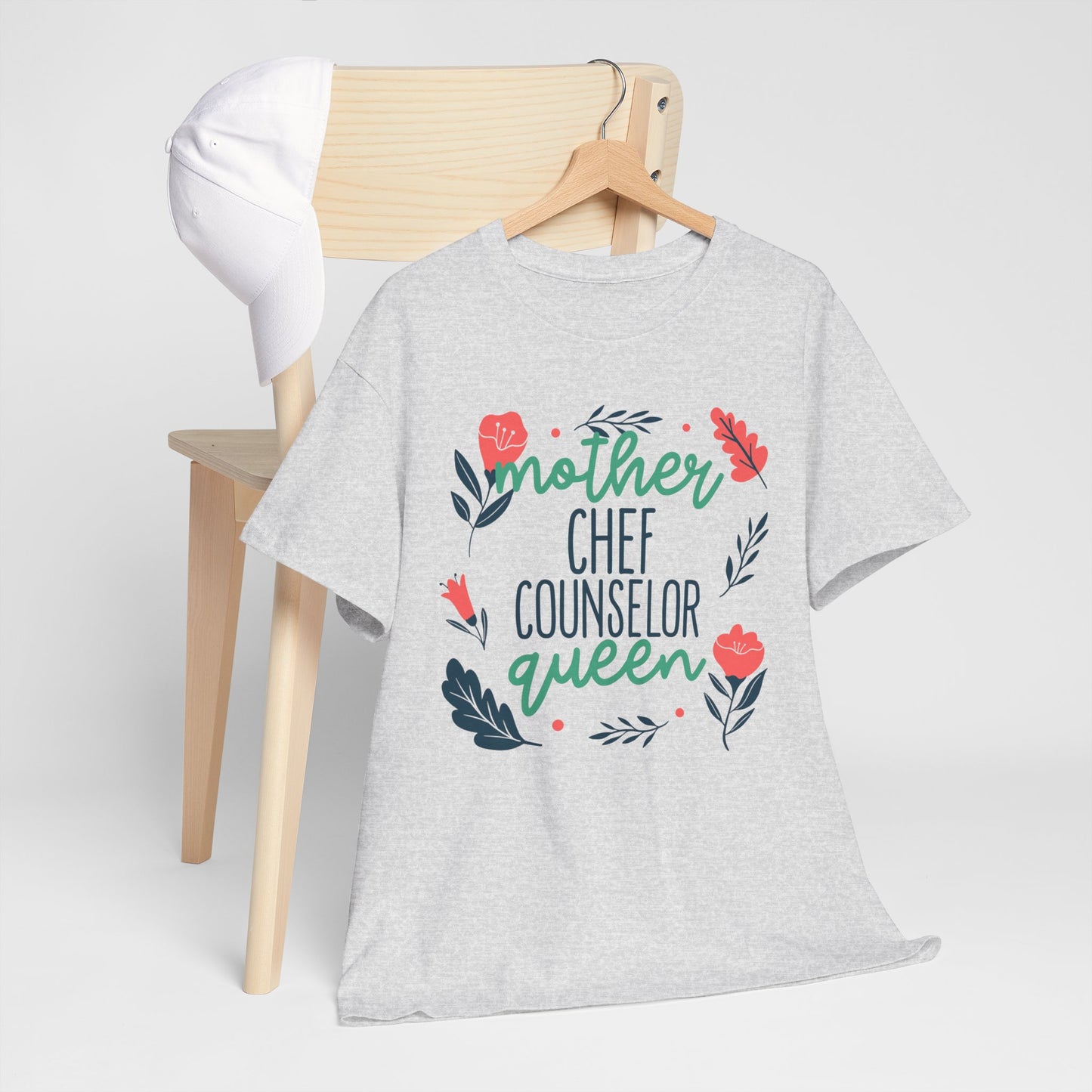 Mother: Chef Counselor Queen Tee