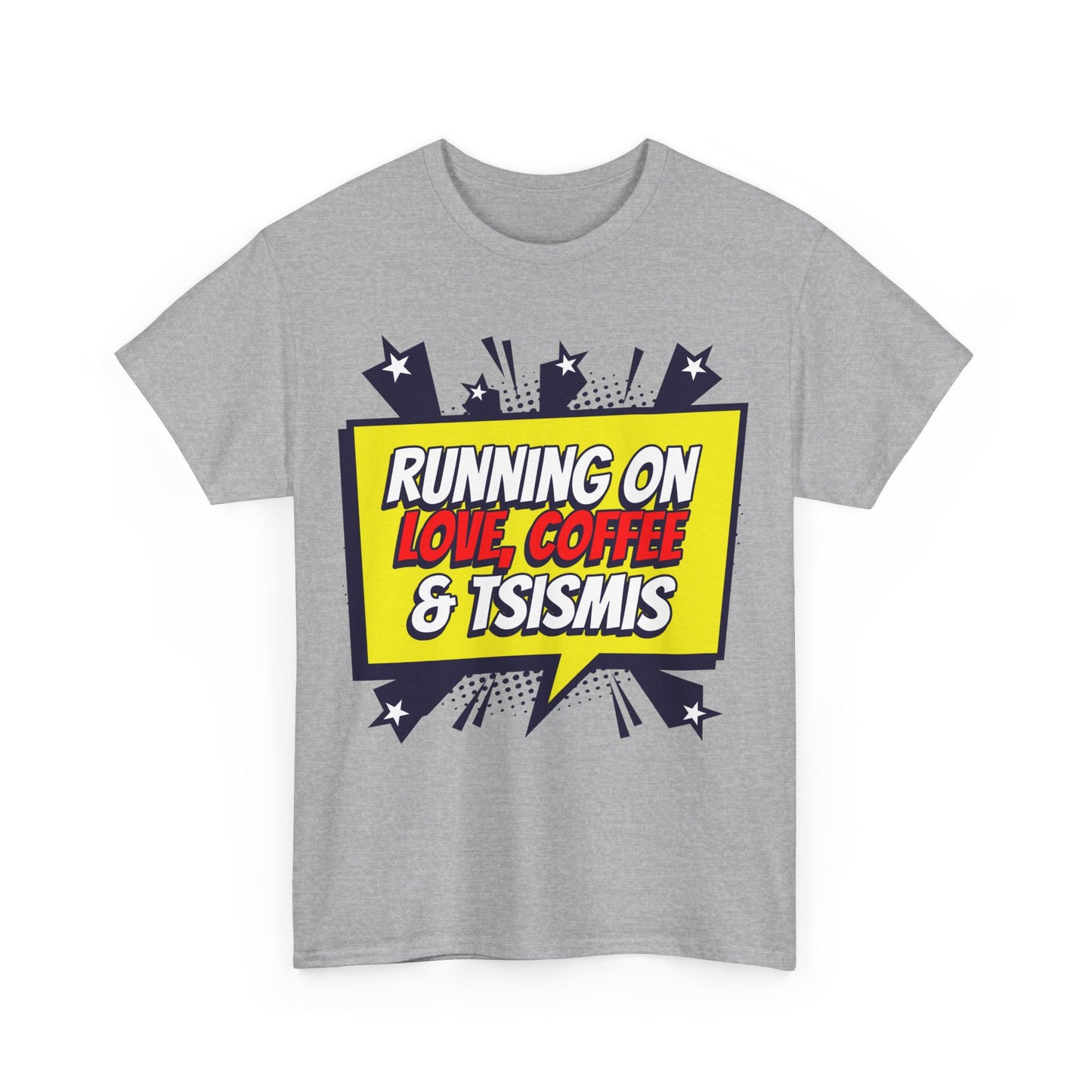 Running on Love, Coffee & Tsismis Tee