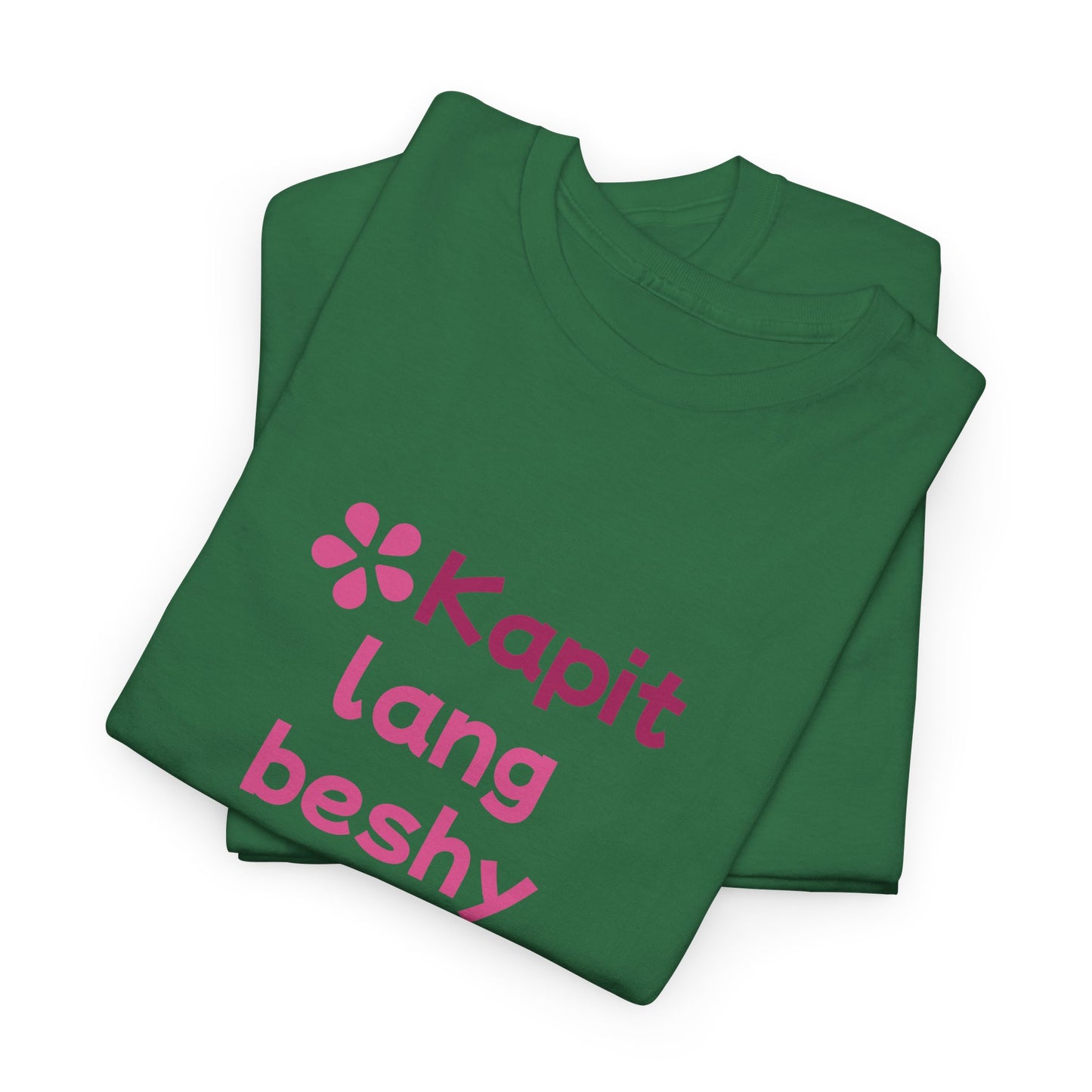 Kapit Lang Beshy Cotton Tee