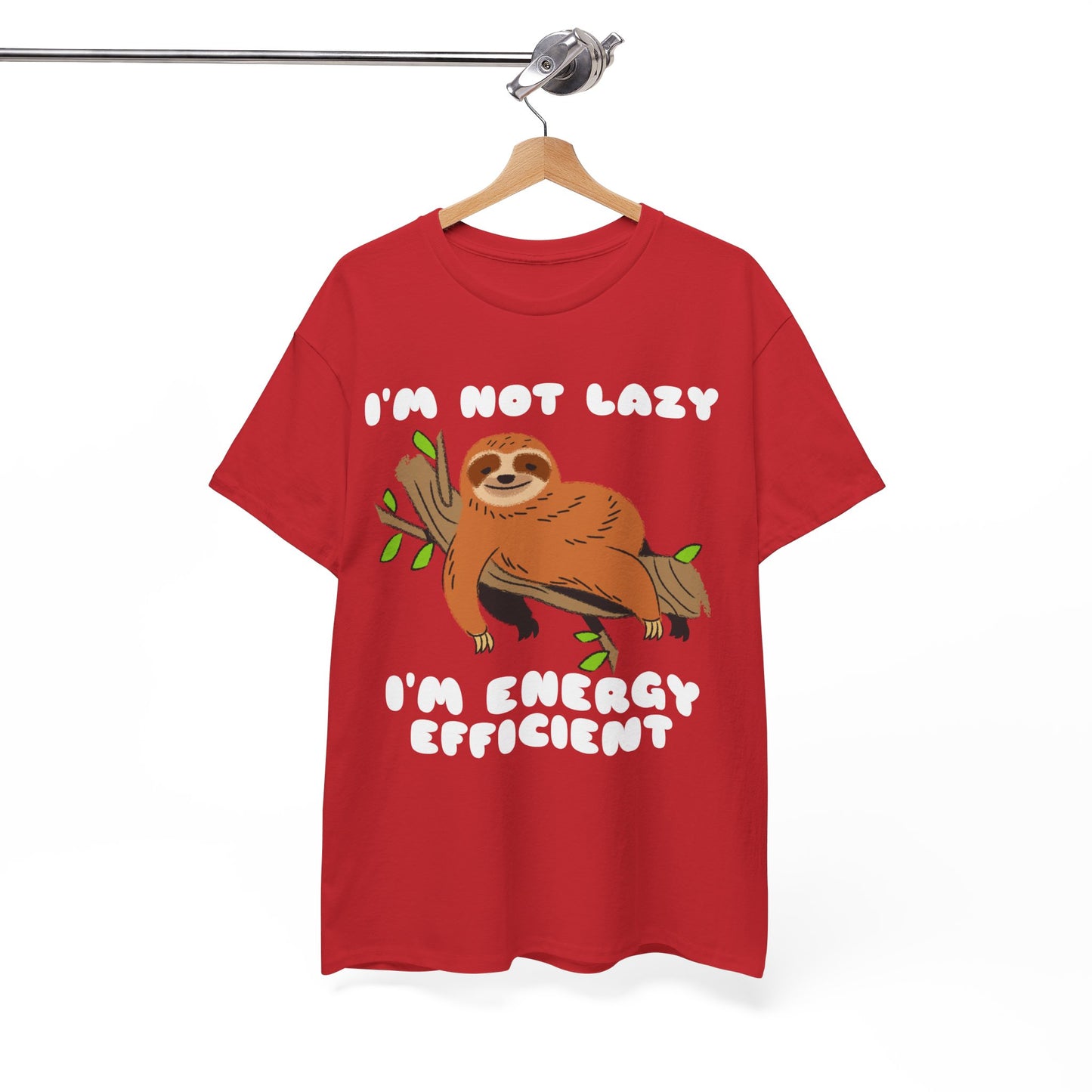 I'm Not Lazy I'm Energy Efficient Men's Tee