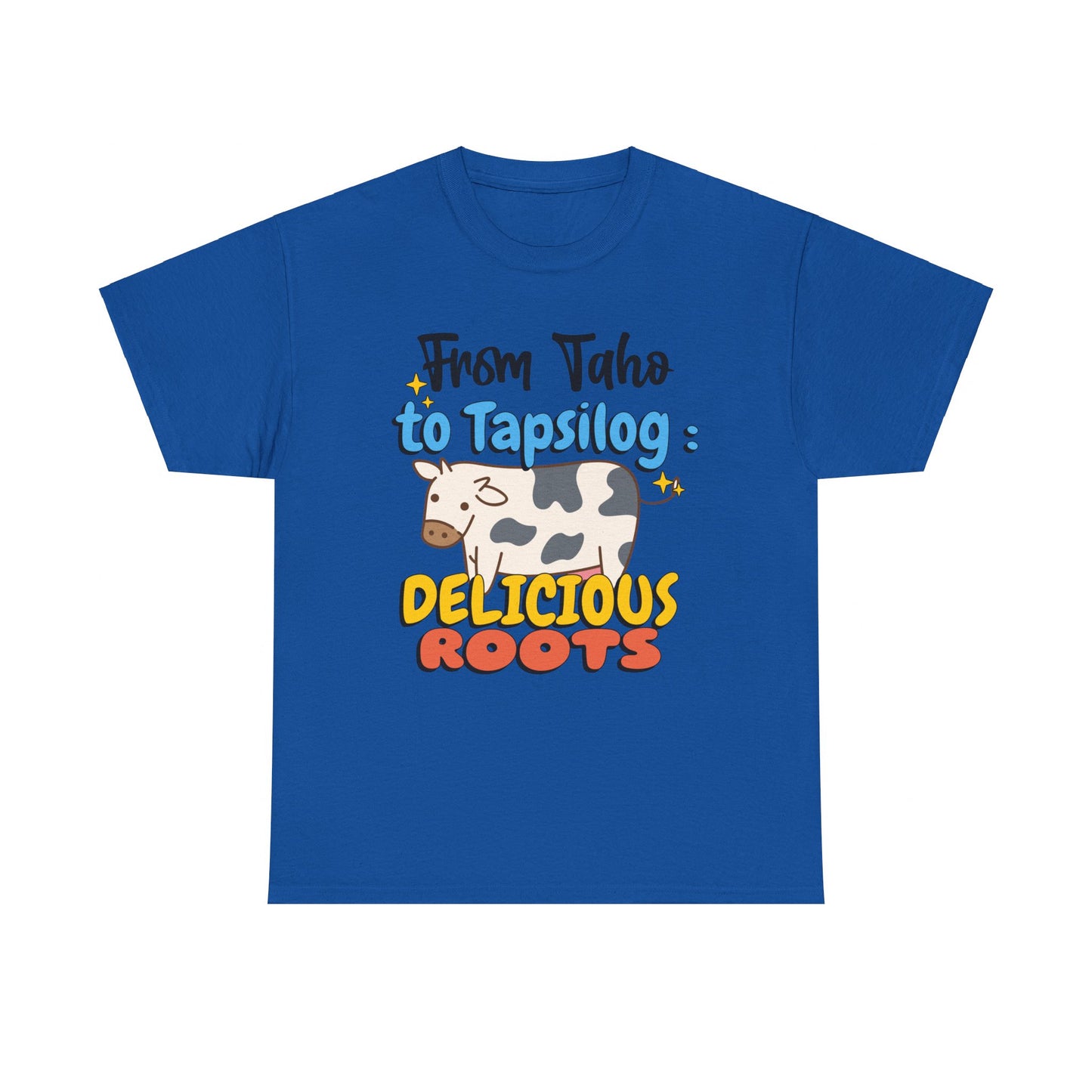 From Taho to Tapsilog: Delicious Roots Men's Cotton Tee