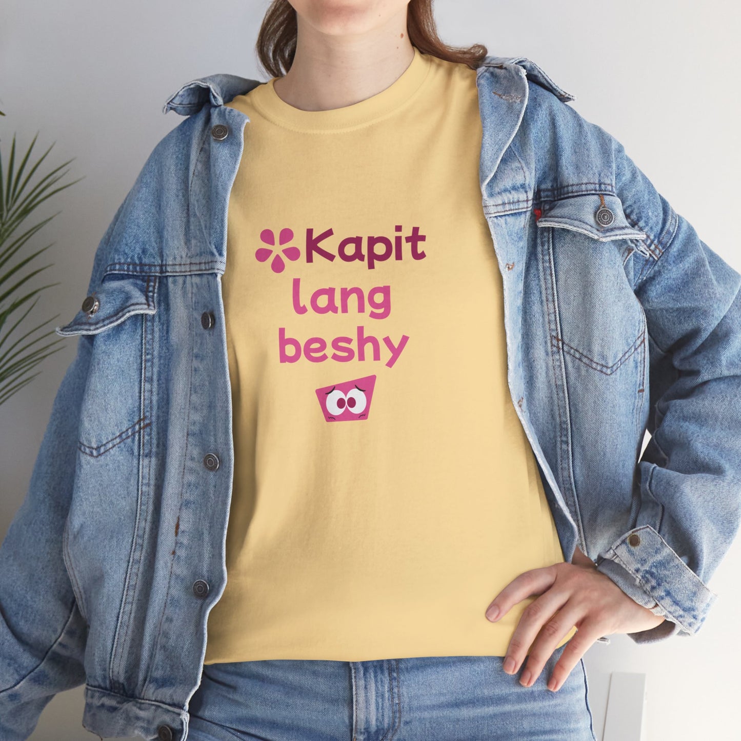 Kapit Lang Beshy Cotton Tee