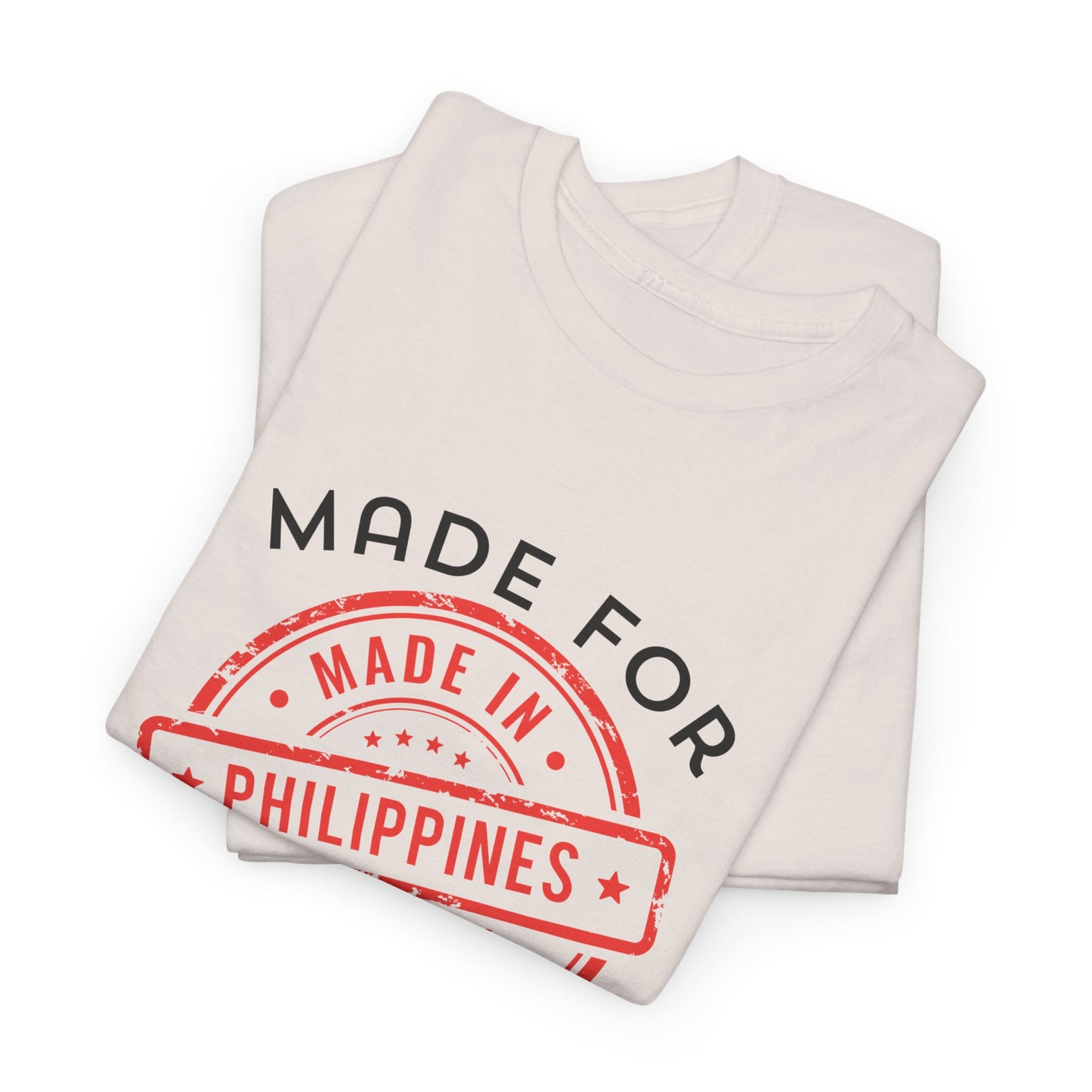 Made In Philippines: Made for Greatness Cotton Tee