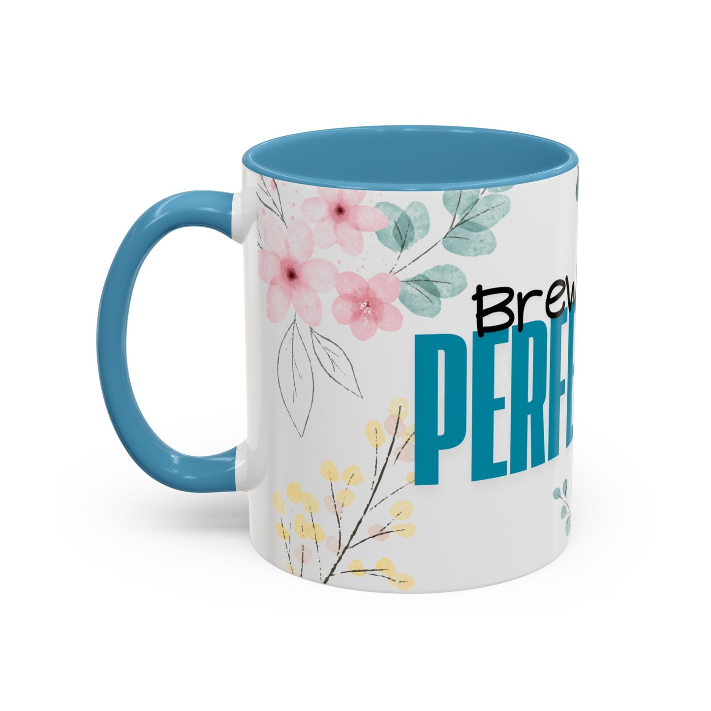 "Brewed for Perfection" Coffee Mug