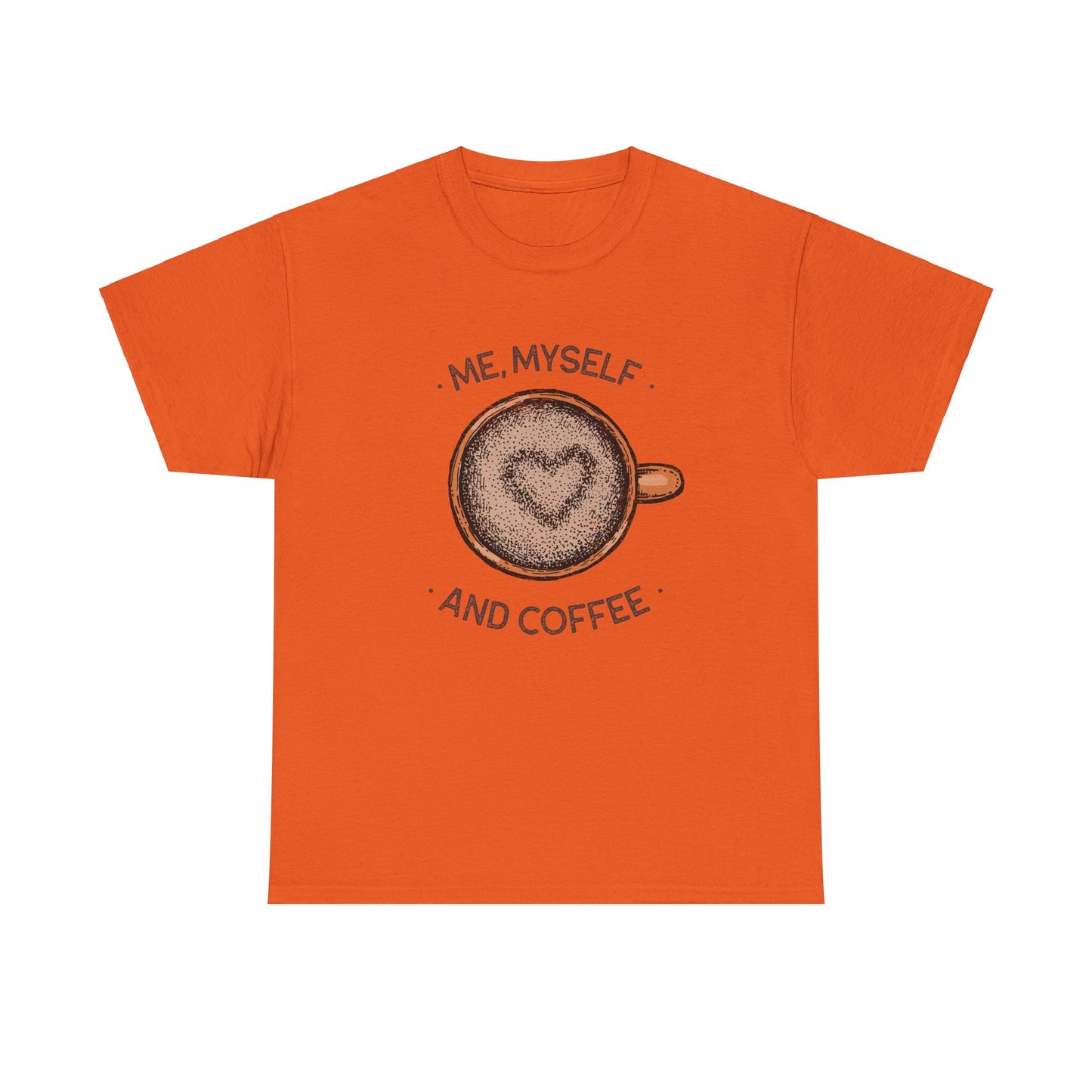 Me, Myself and Coffee Women's Tee