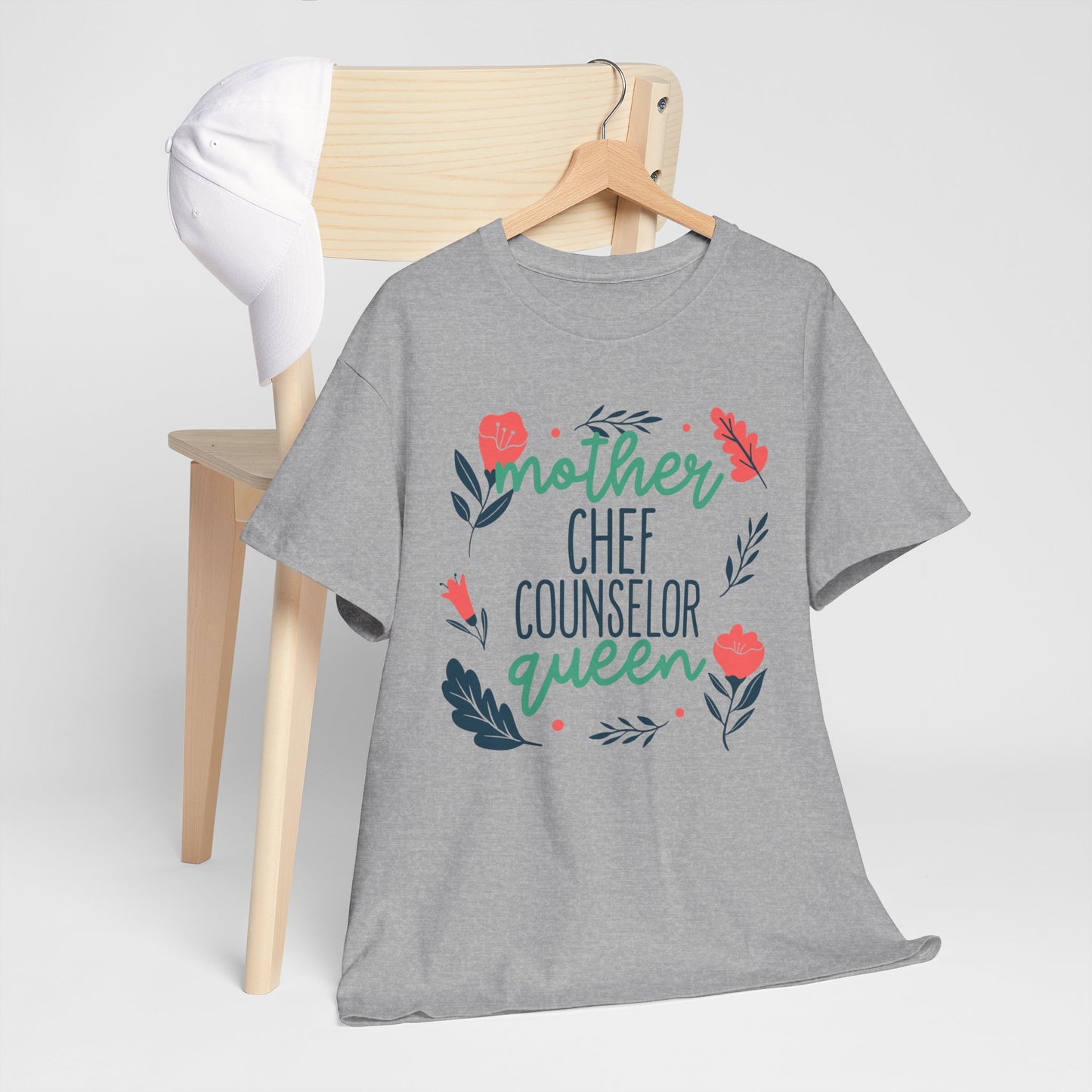 Mother: Chef Counselor Queen Tee