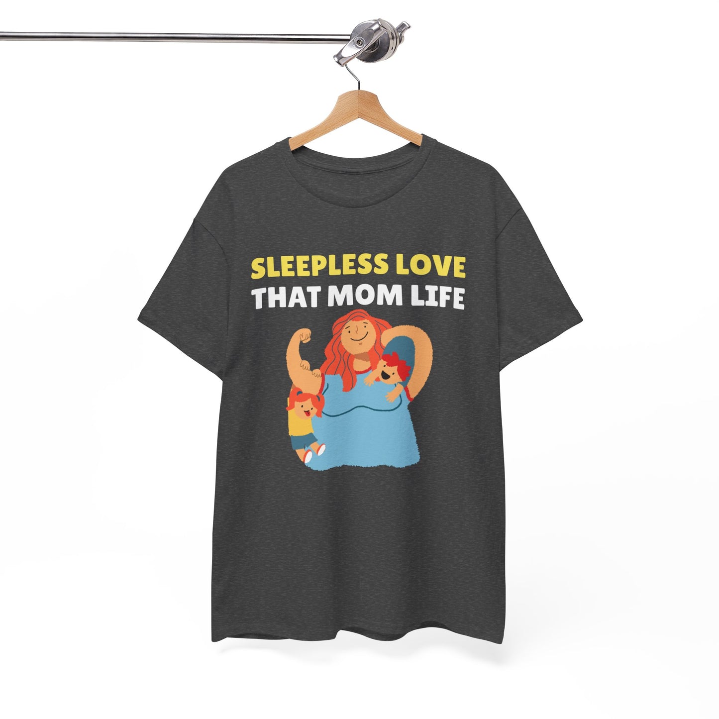 Sleepless Love That Mom Life Women's Tee