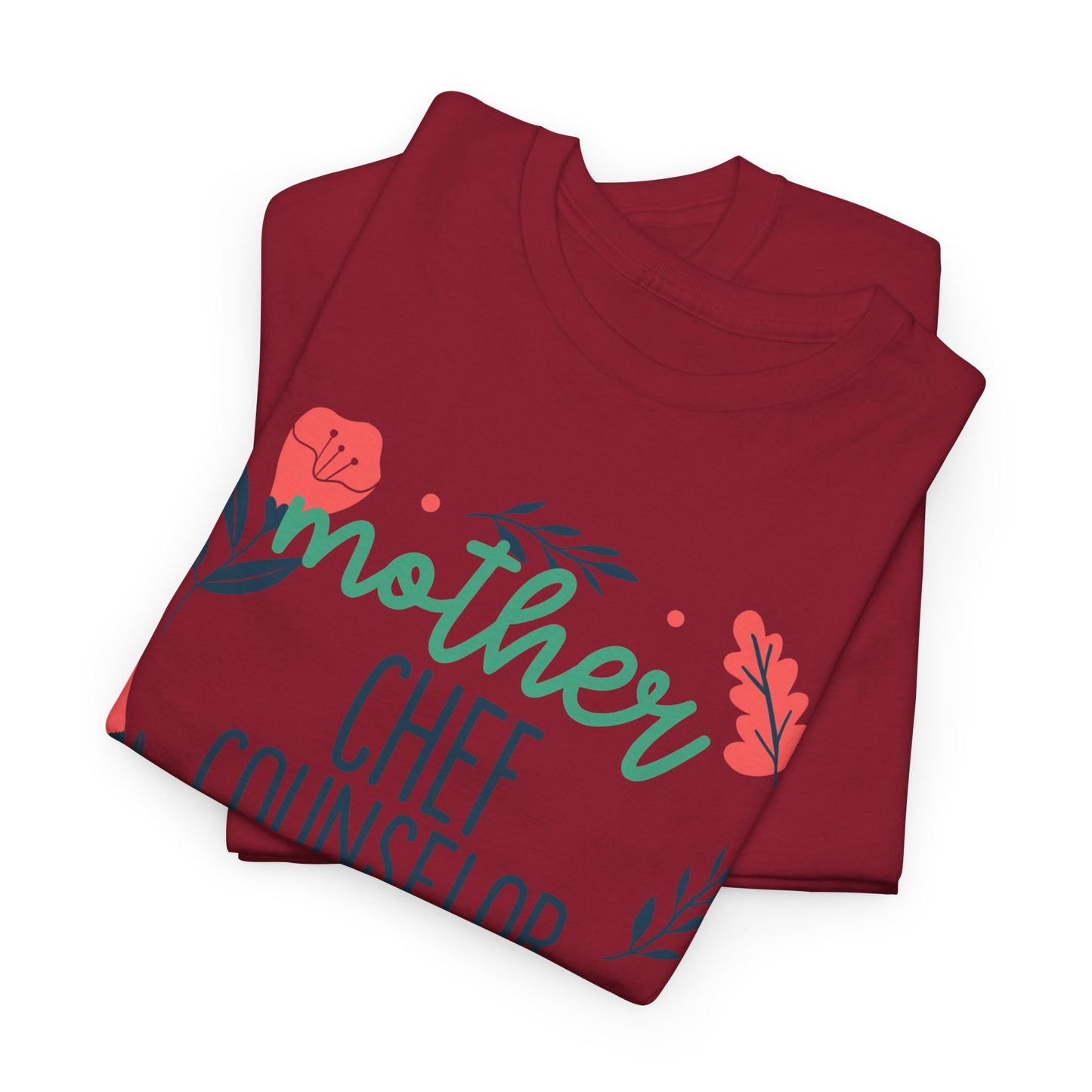 Mother: Chef Counselor Queen Tee