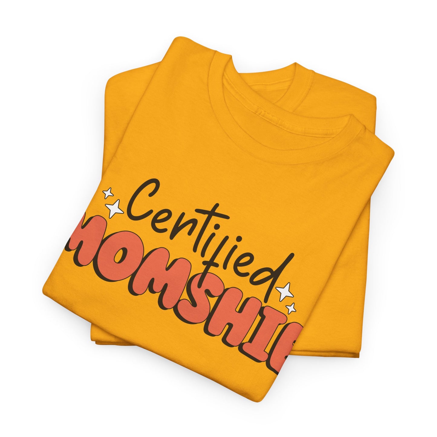Certified Momshie Tee