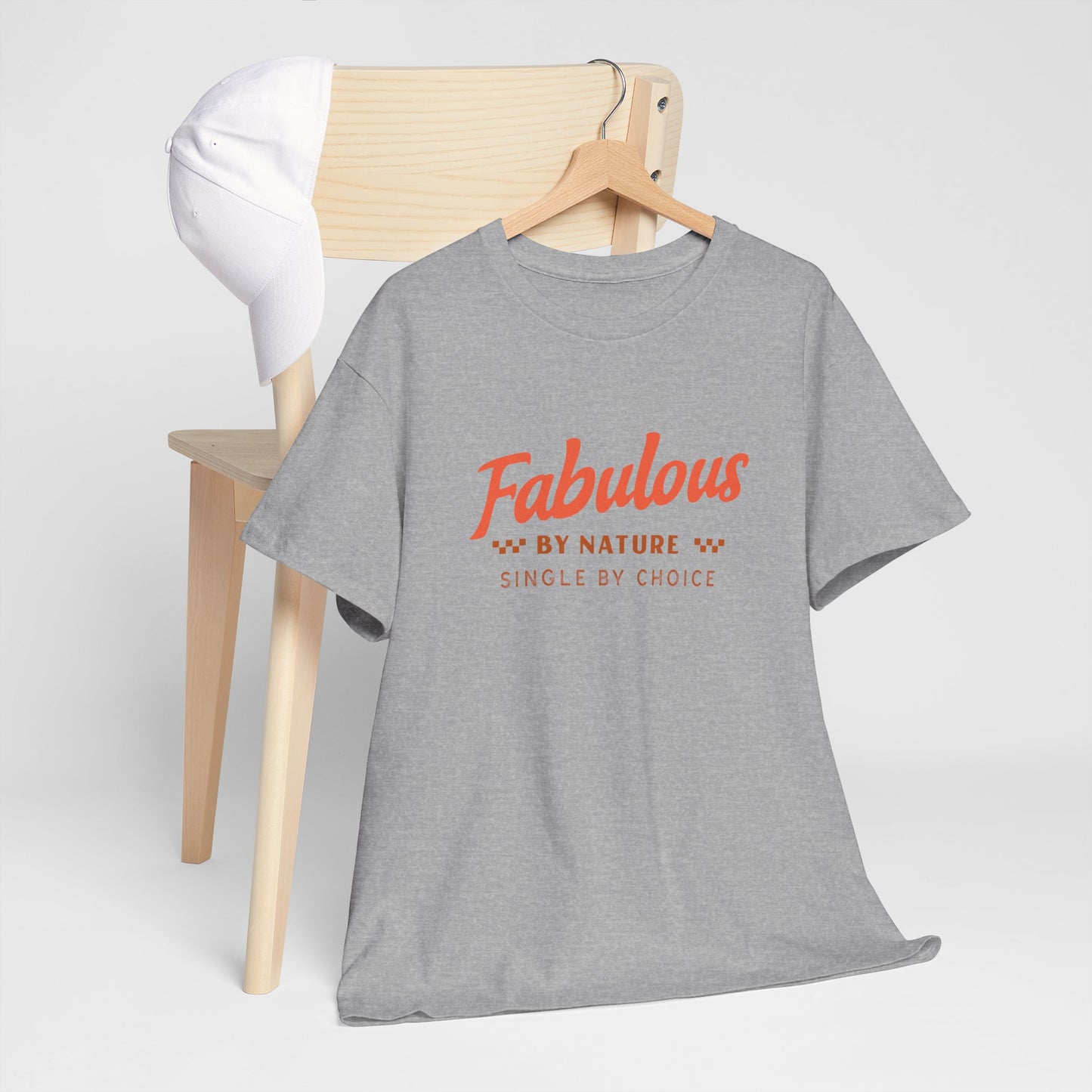Fabulous By Nature Single by Choice Women's Cotton Tee