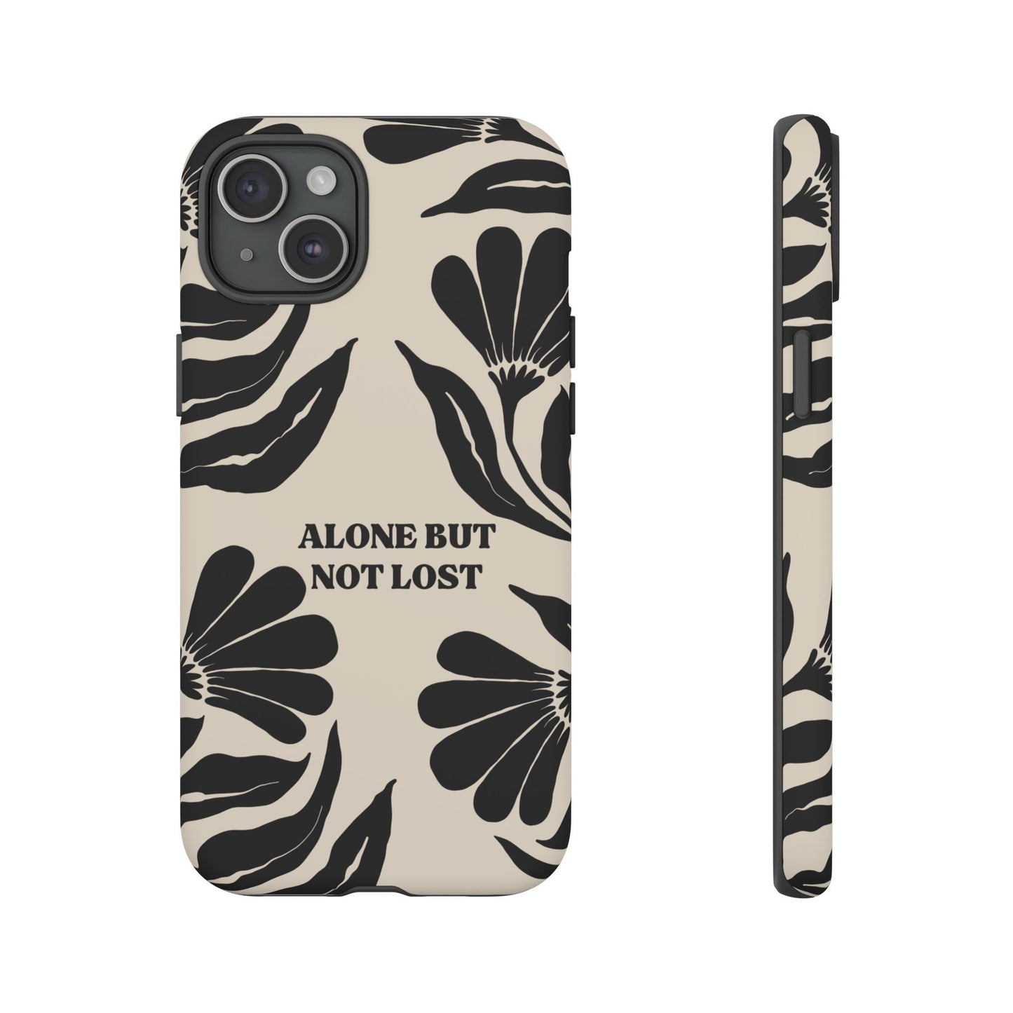 'Alone But Not Lost' Phone Case