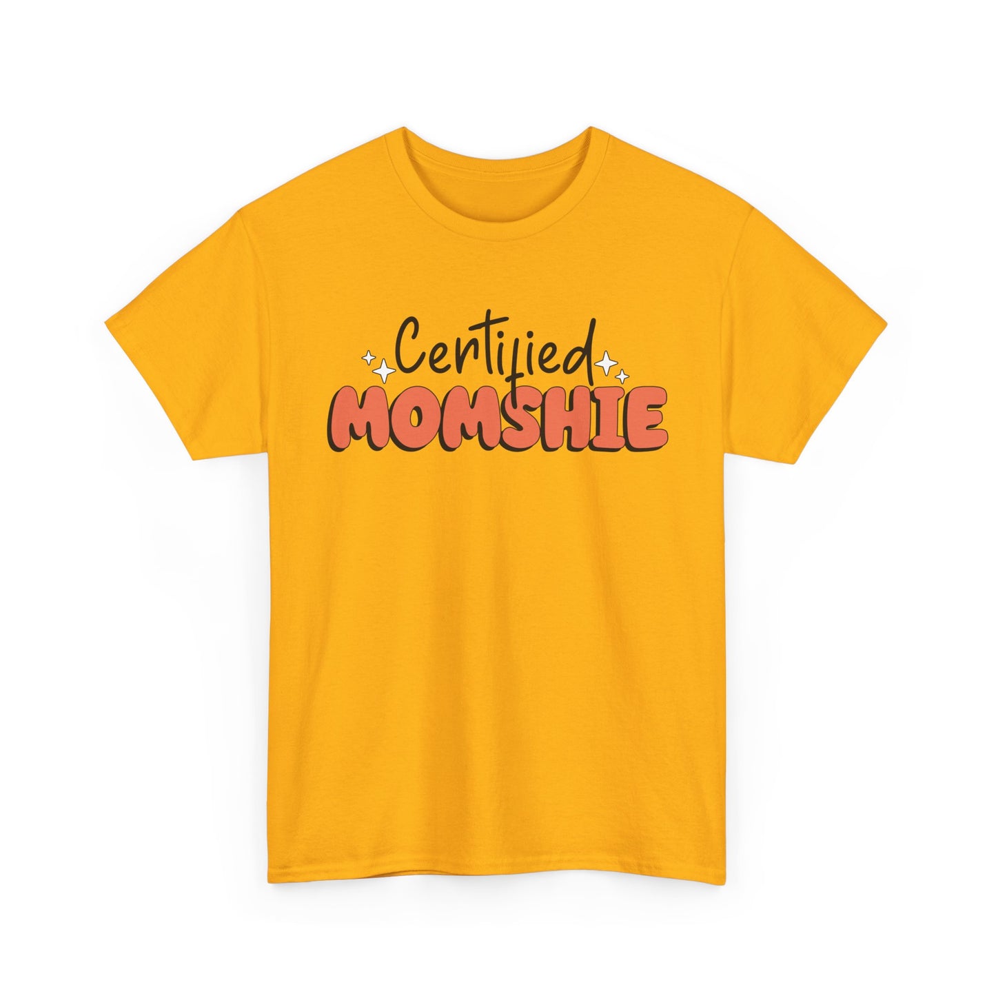 Certified Momshie Tee