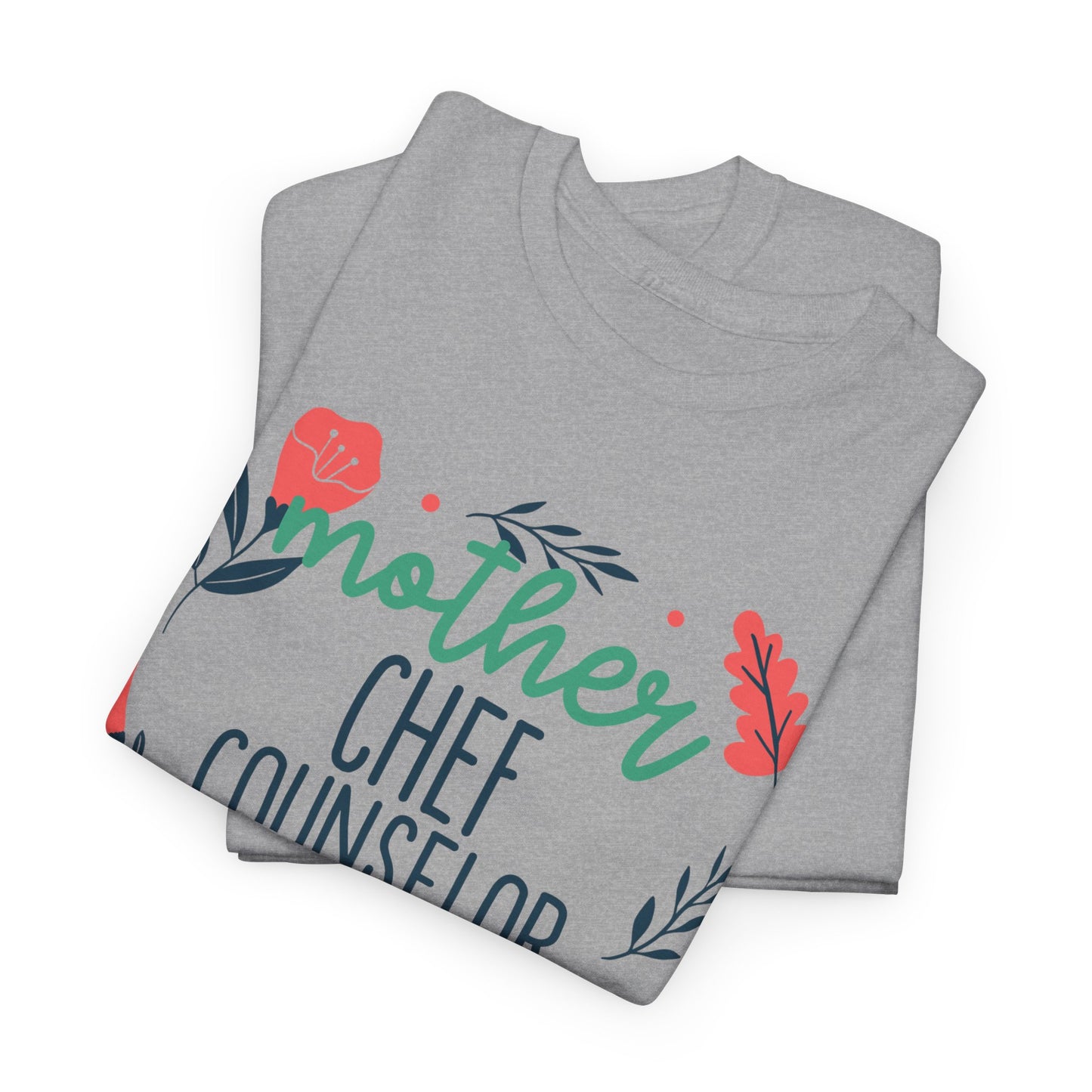 Mother: Chef Counselor Queen Tee