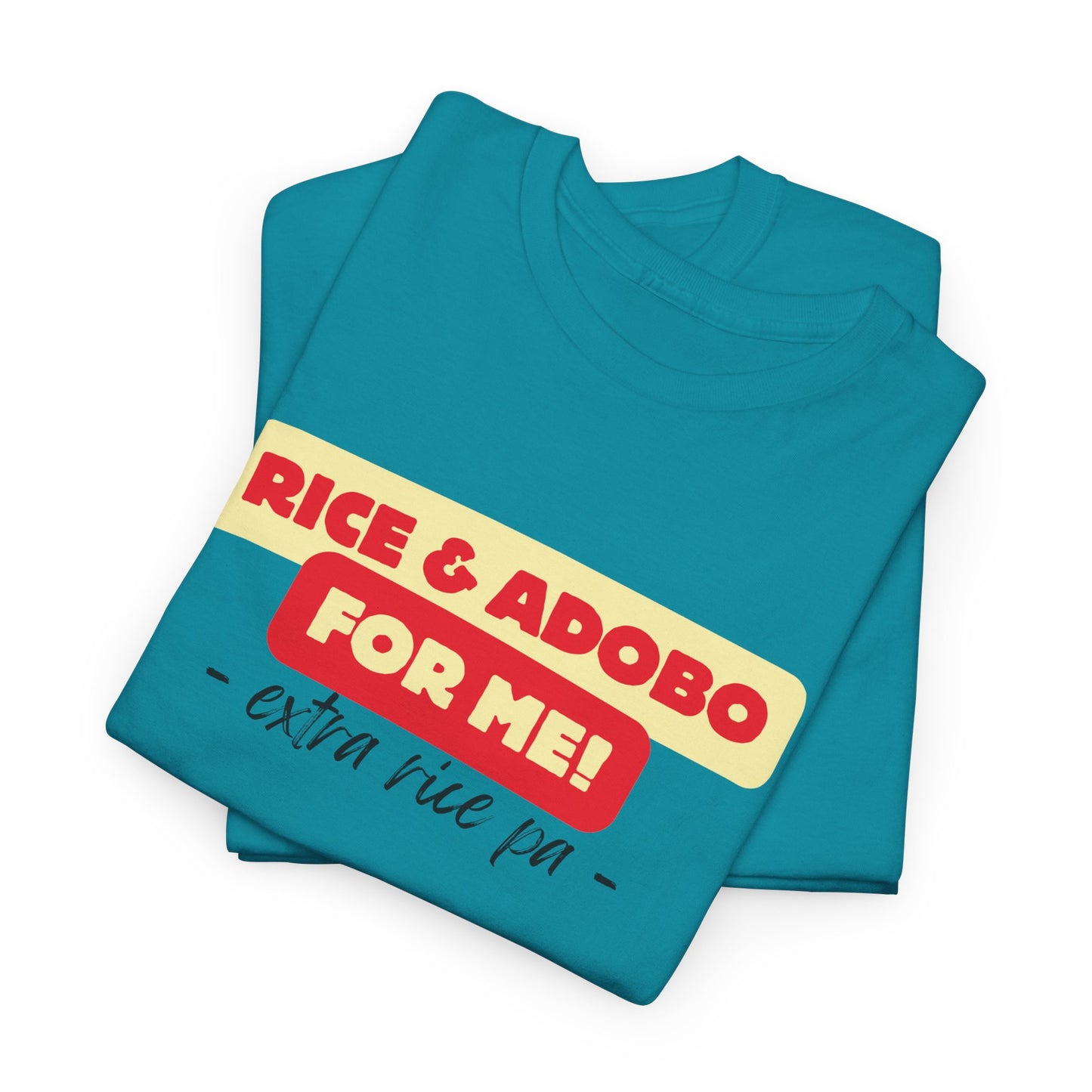 Rice and Adobo For Me Cotton Tee