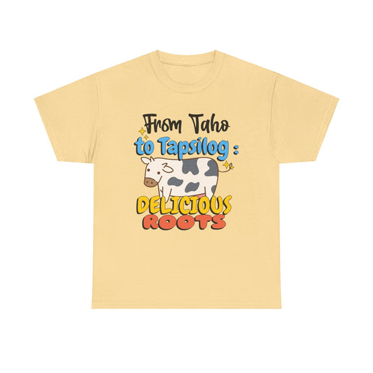 From Taho to Tapsilog: Delicious Roots Men's Cotton Tee