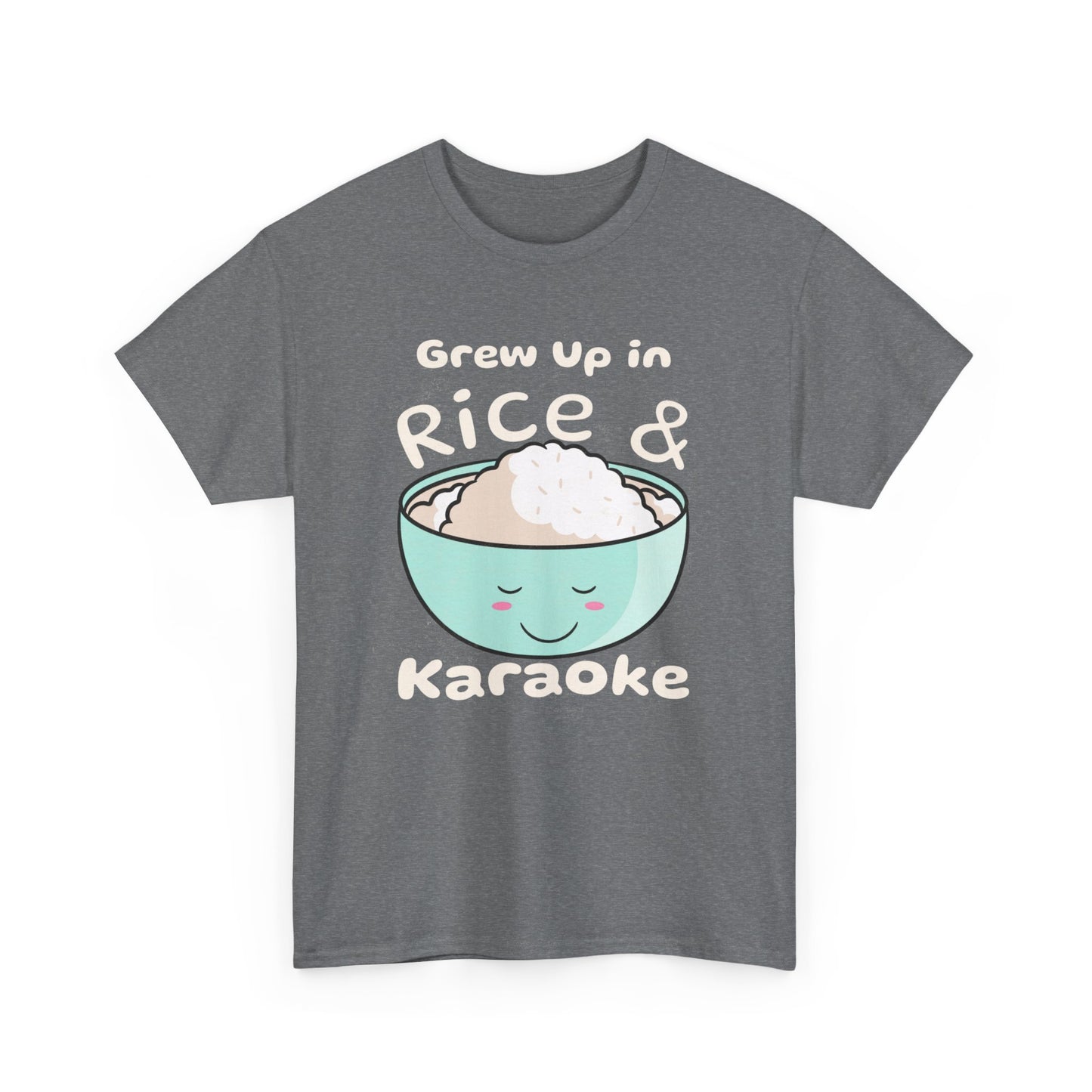 Grew Up in Rice and Karaoke Women's Tee