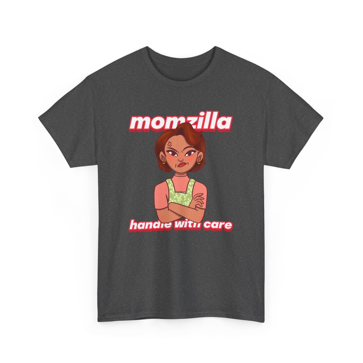 Momzilla Handle with Care Women's Tee