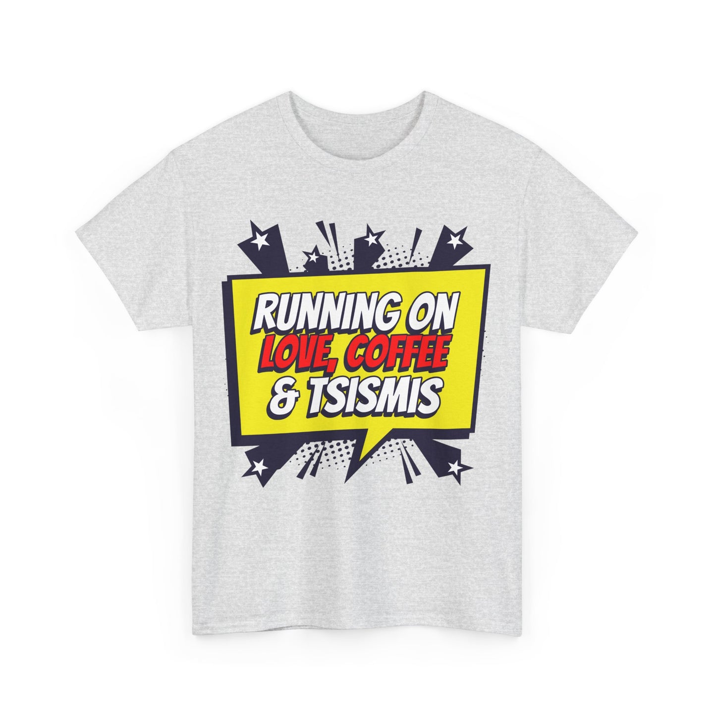 Running on Love, Coffee & Tsismis Tee