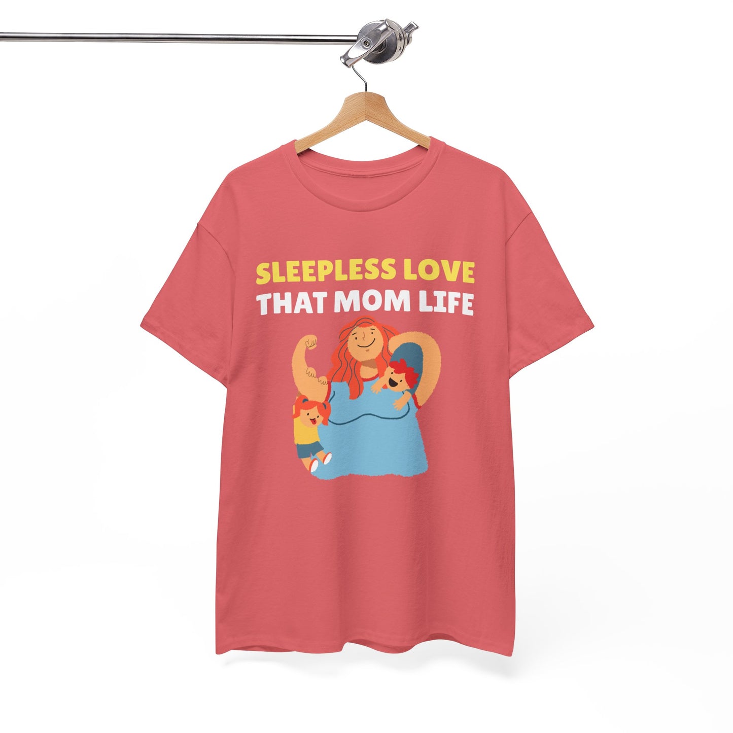 Sleepless Love That Mom Life Women's Tee
