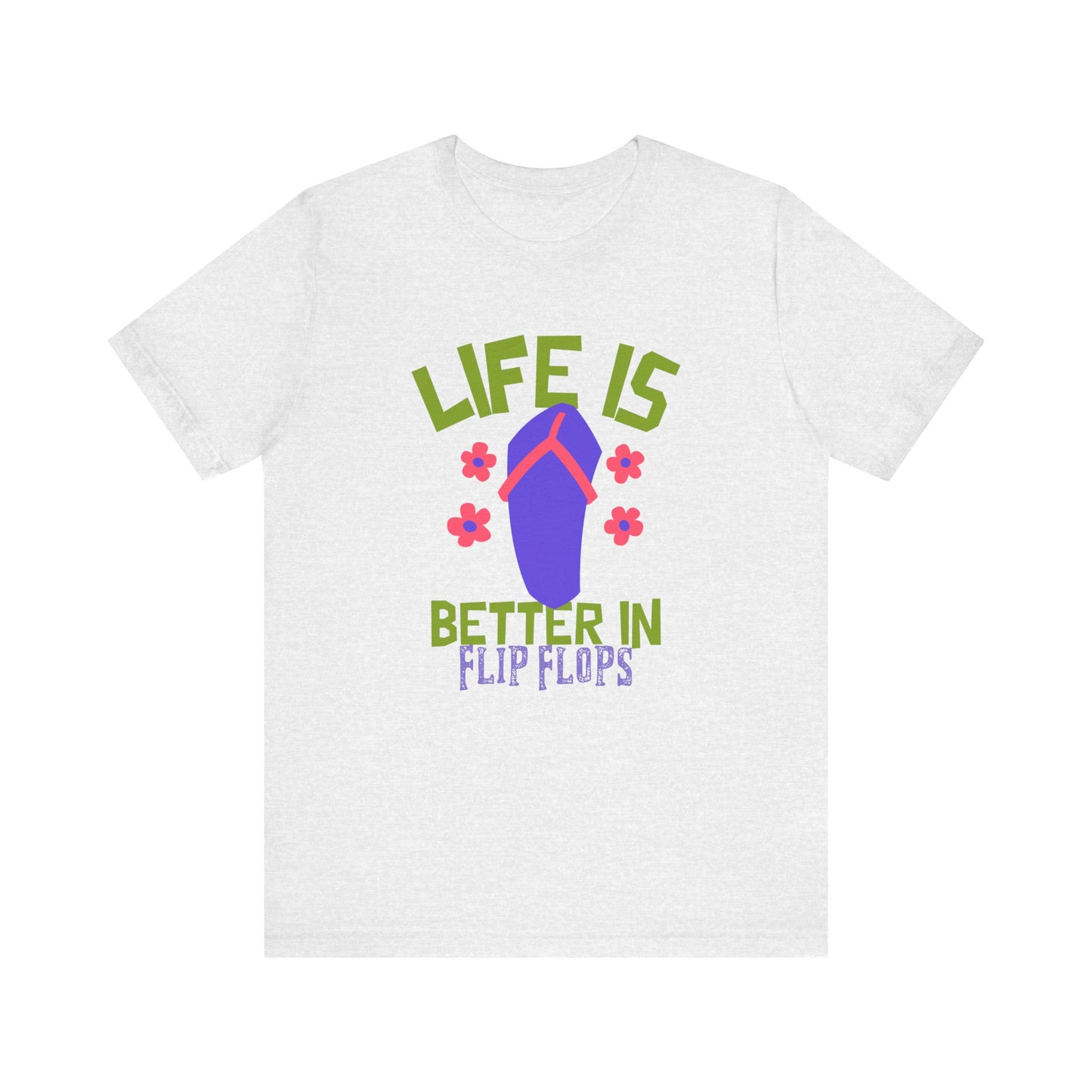 Life is Better in Flip Flops Premium Soft Women's Tee